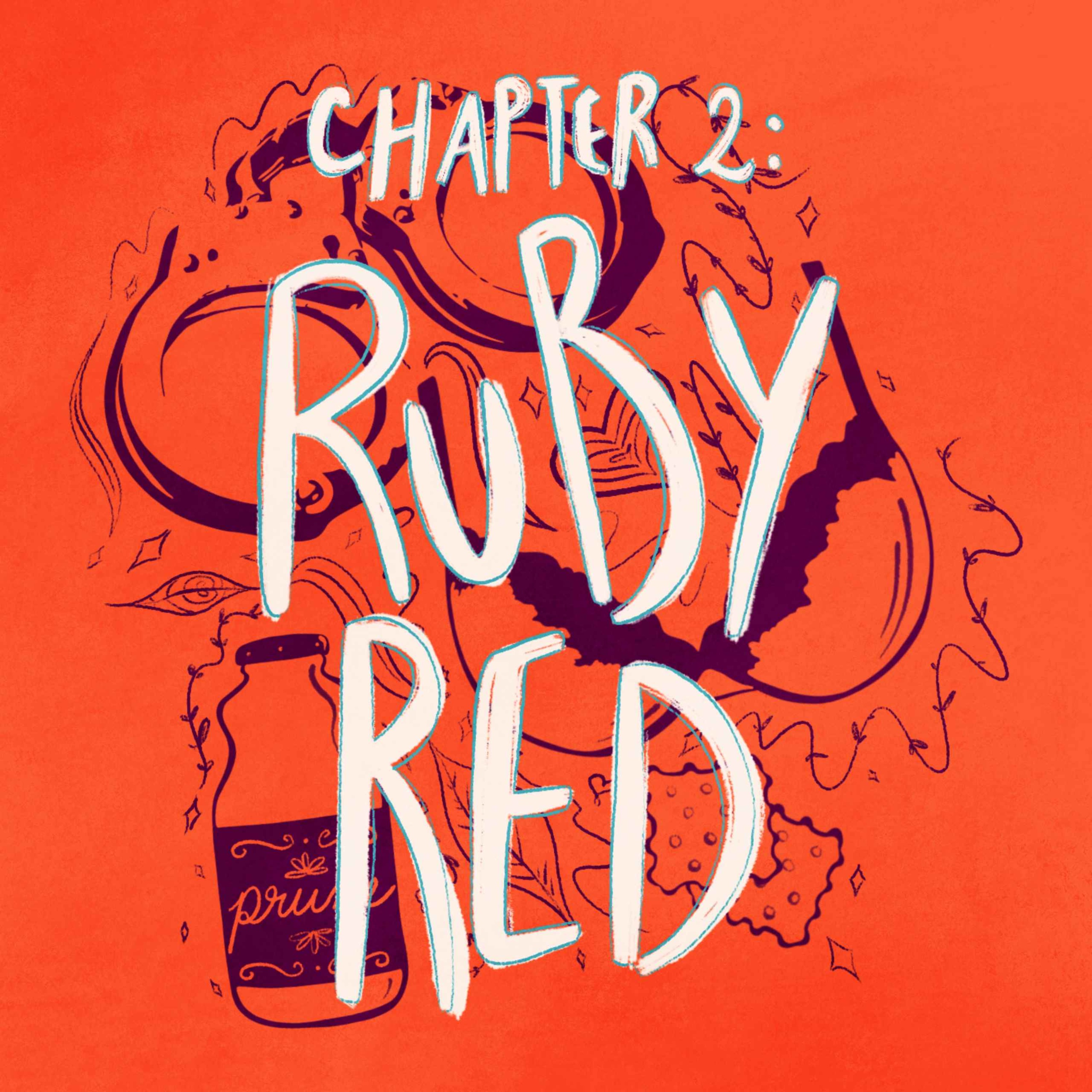 cover art for S1E2 • Ruby Red (Chapter 2)