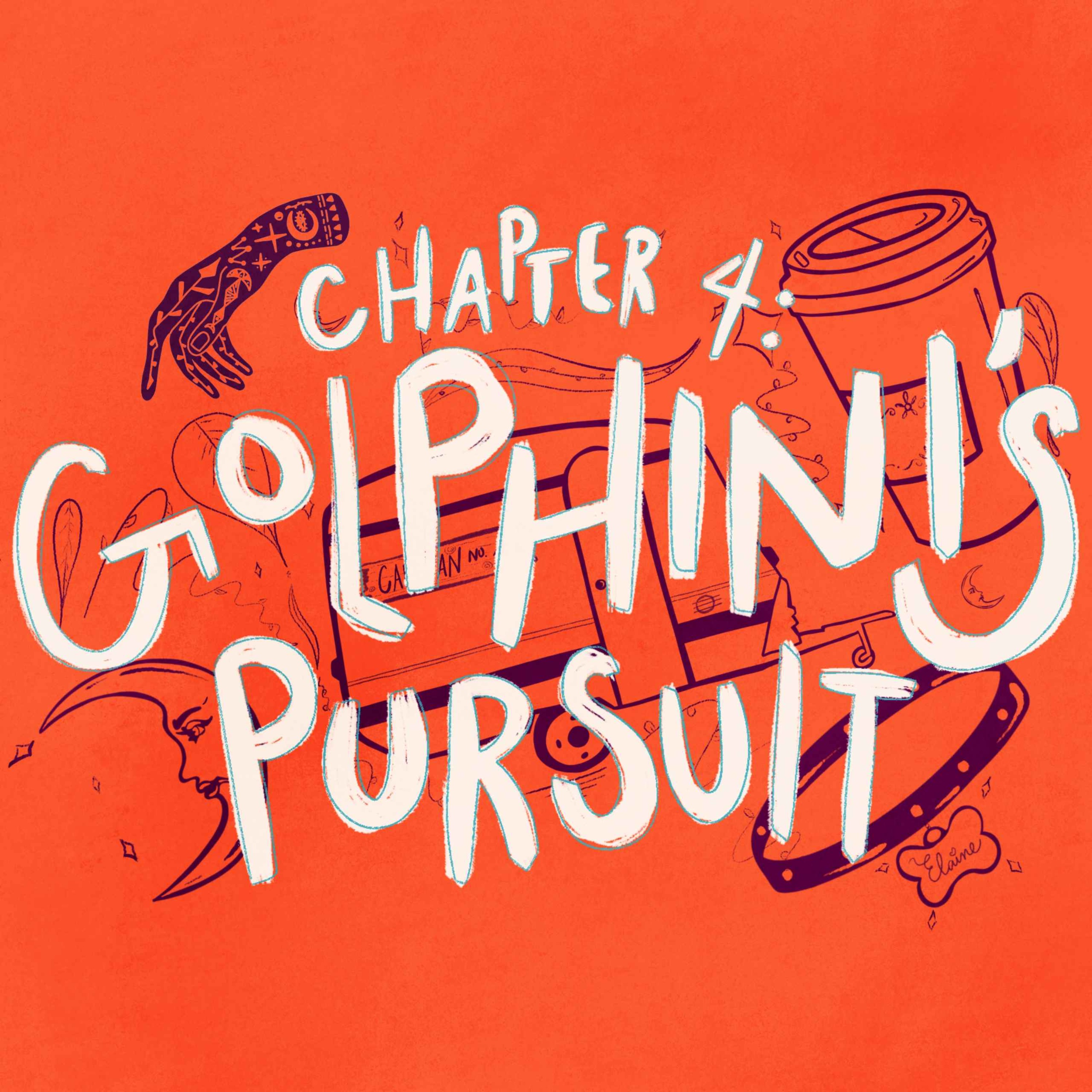 cover art for  S1E5 •Golphini's Pursuit (Chapter 4)