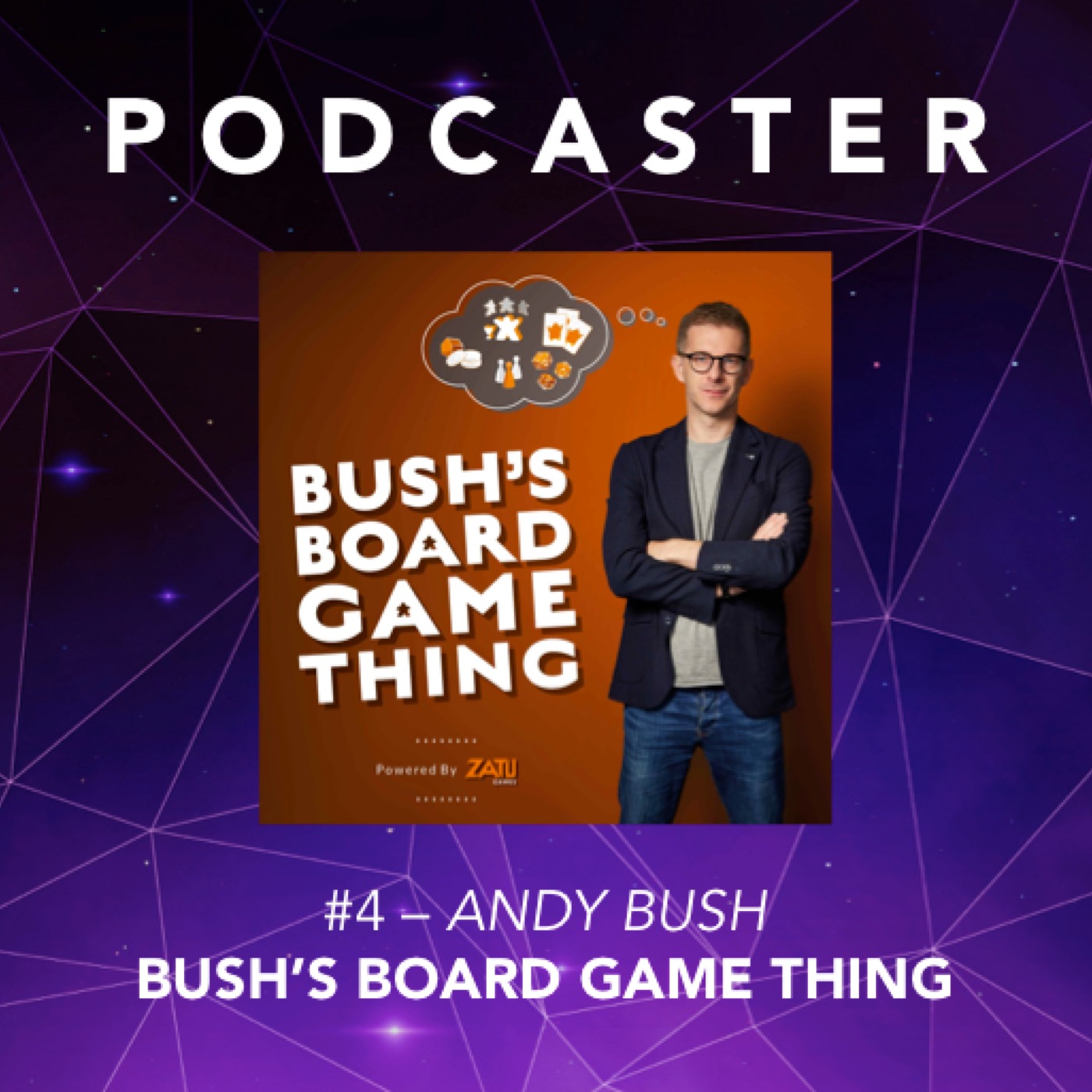 #4 – Andy Bush / Bush’s Board Game Thing