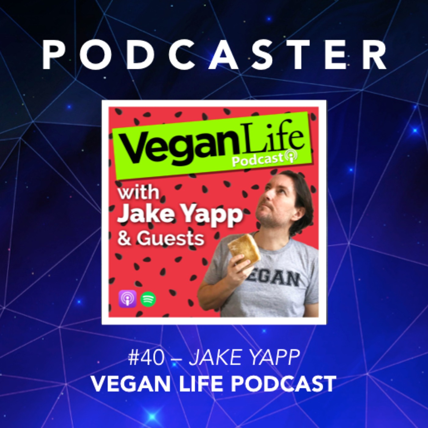 cover art for #40 – Jake Yapp / Vegan Life Podcast 