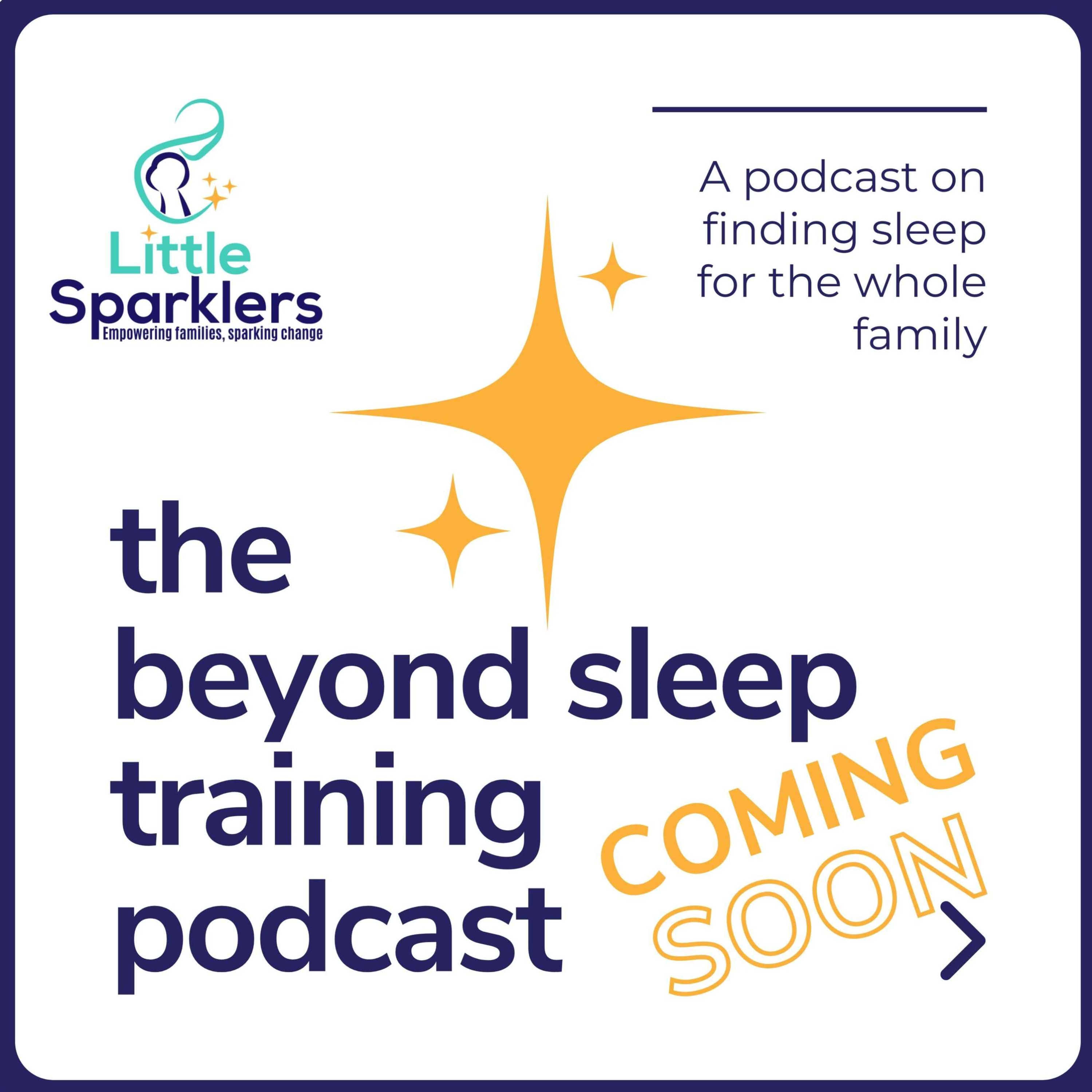 The Beyond Sleep Training Podcast Official trailer