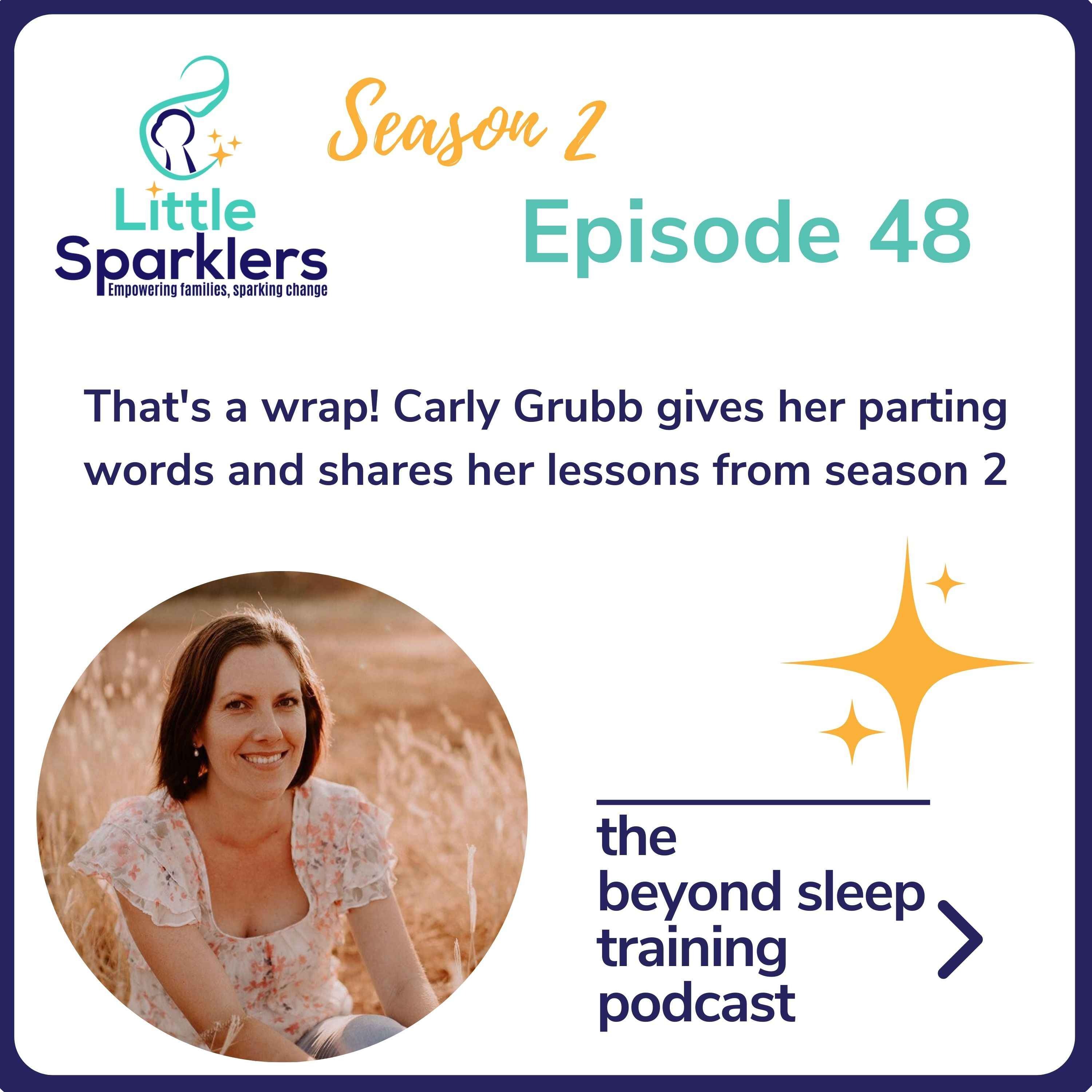 That's a wrap! Carly Grubb gives her parting words and shares her lessons from season 2