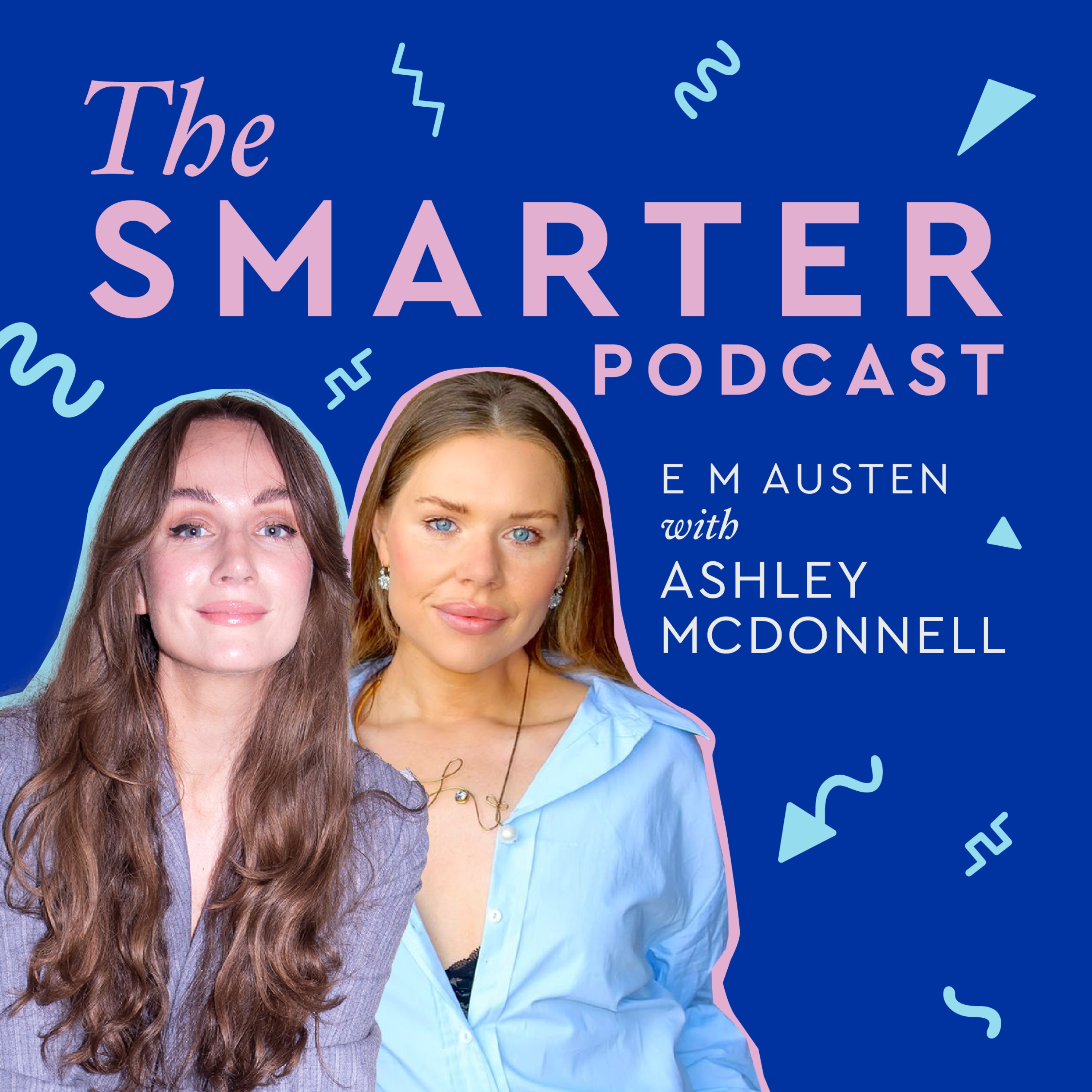 The Smarter Podcast with Emily Austen
