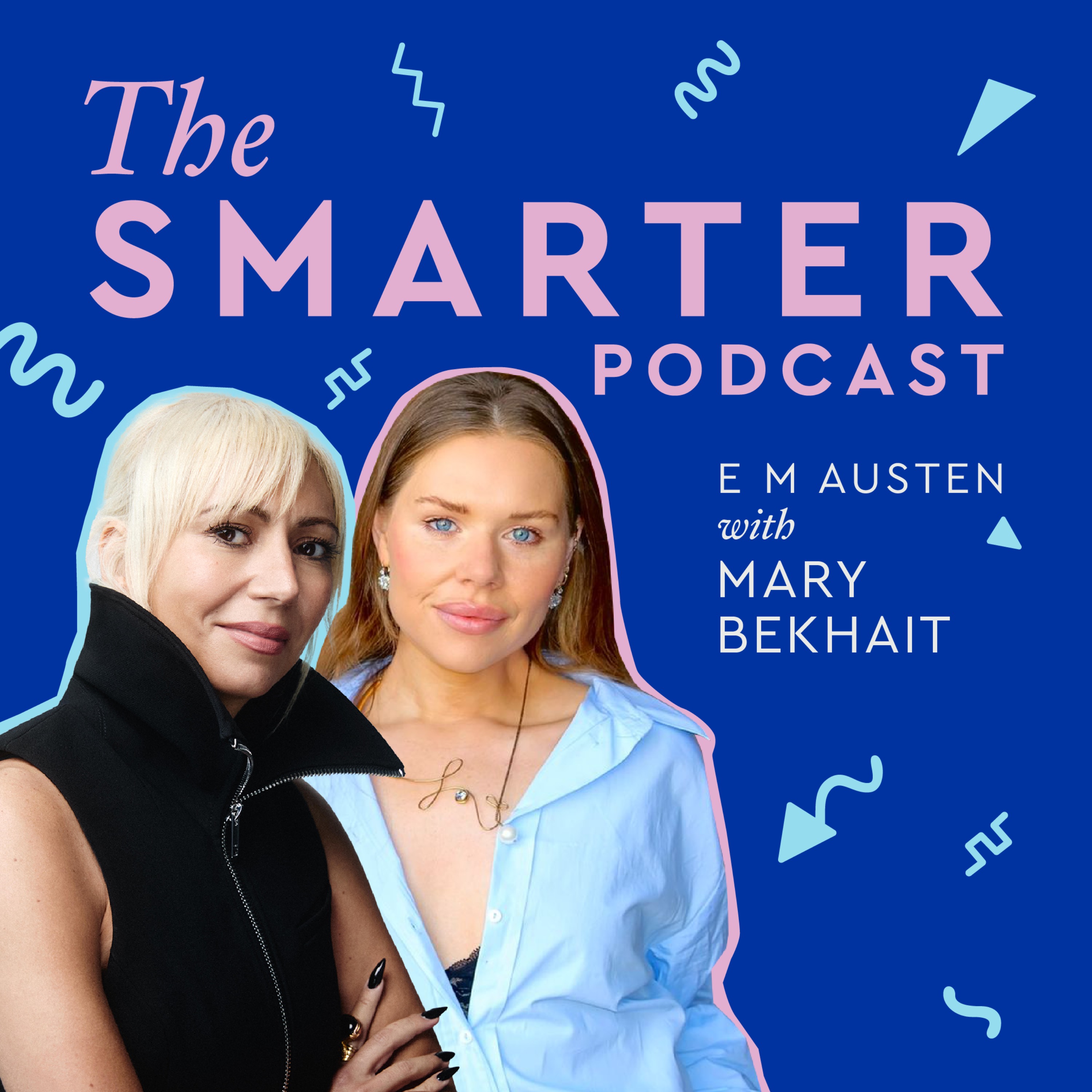 The Smarter Podcast with Emily Austen