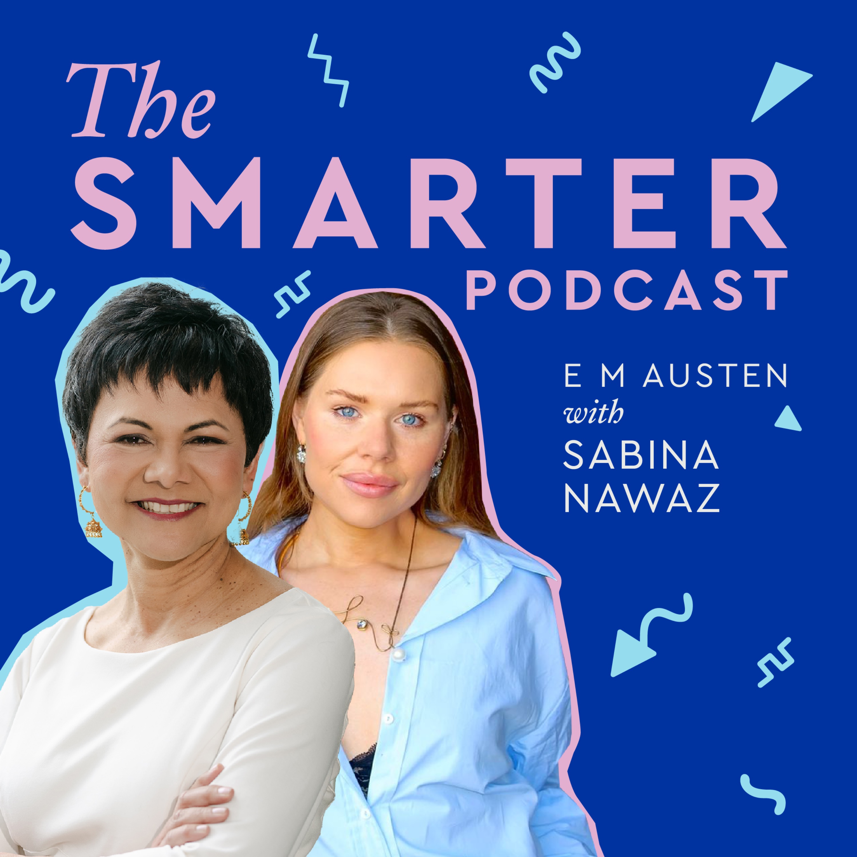 The Smarter Podcast with Emily Austen