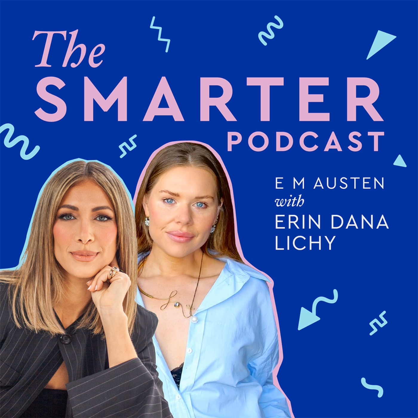 The Smarter Podcast with Emily Austen