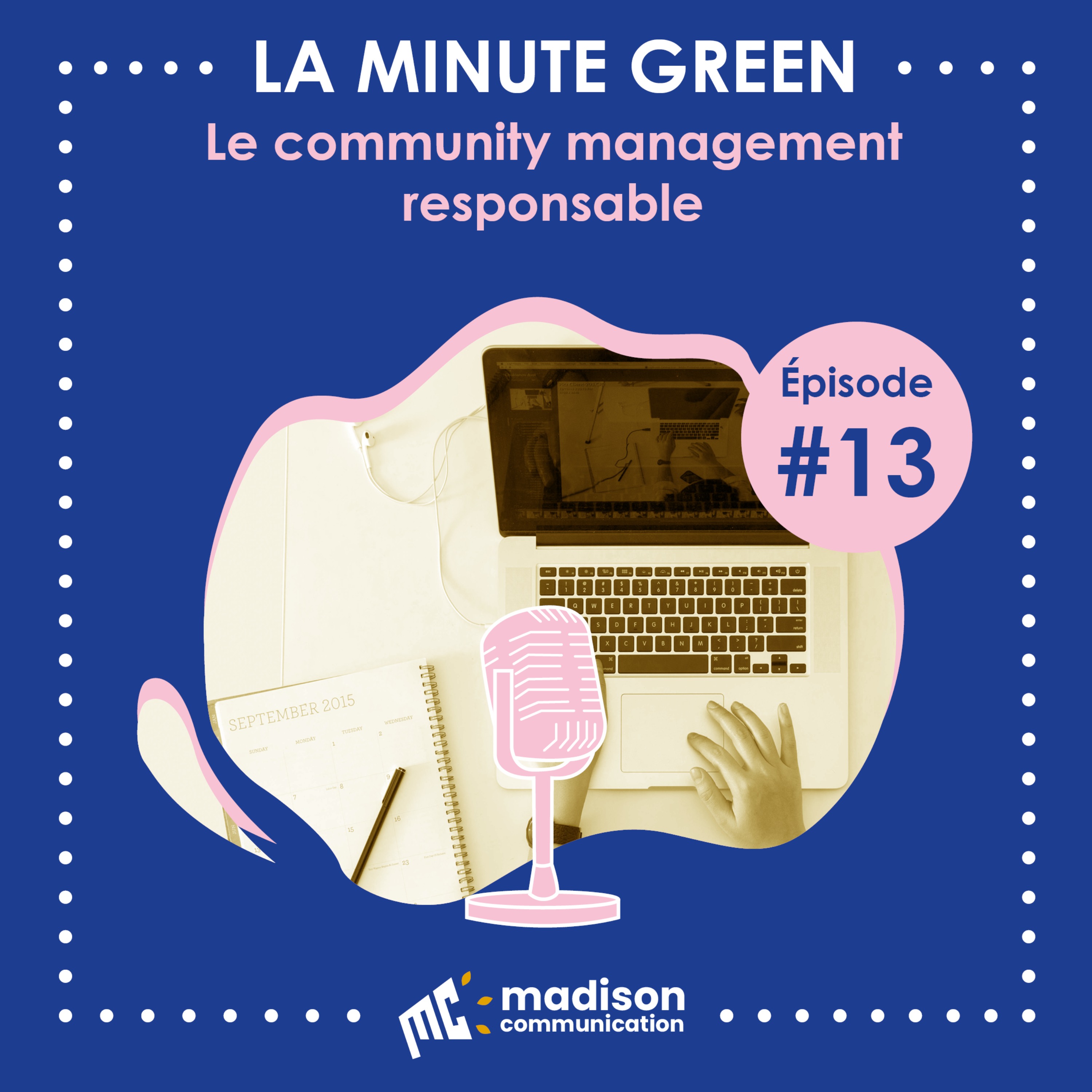 cover art for Minute Green / Episode 13 / Le community management responsable