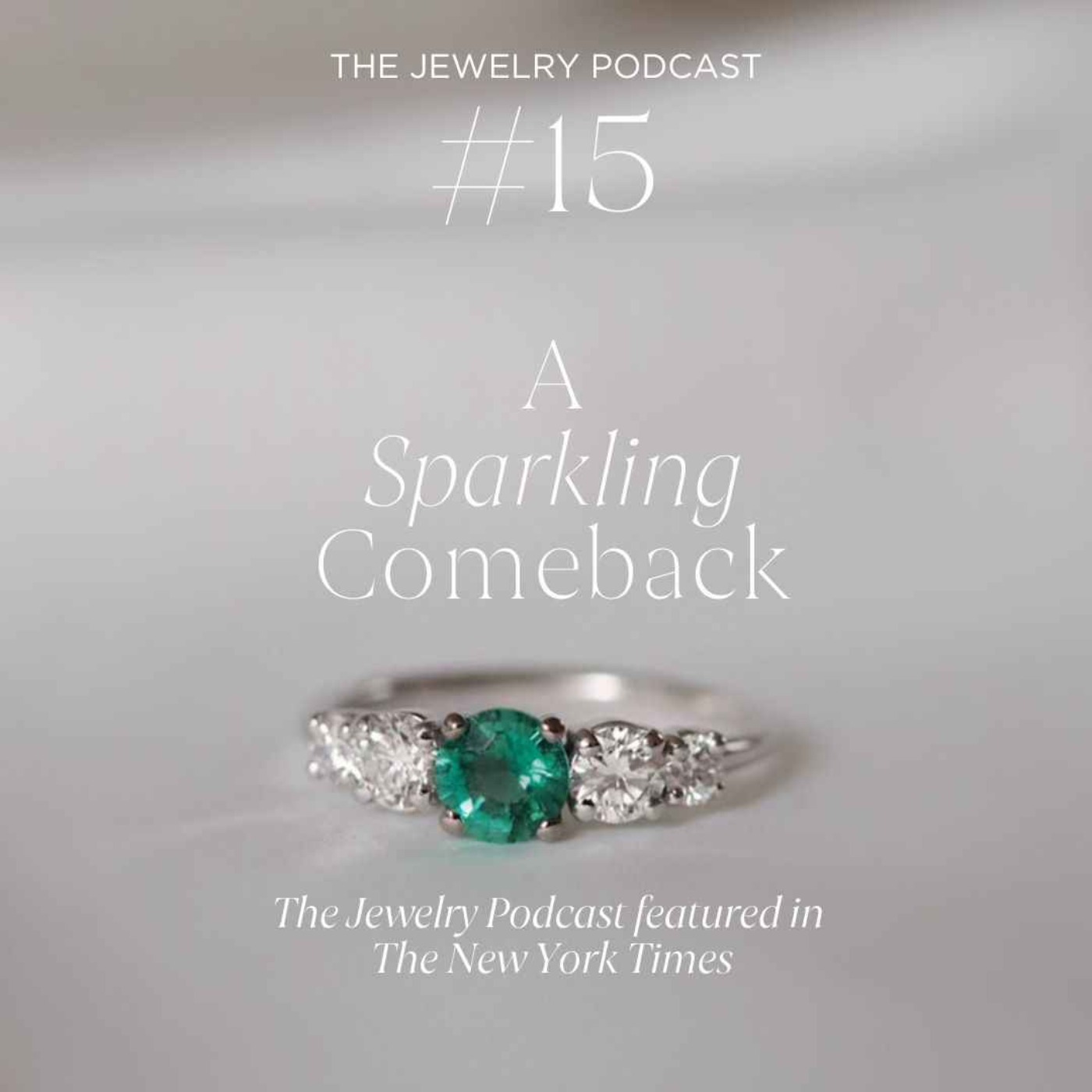 15. A Sparkling Comeback! The Jewelry Podcast in The New York Times