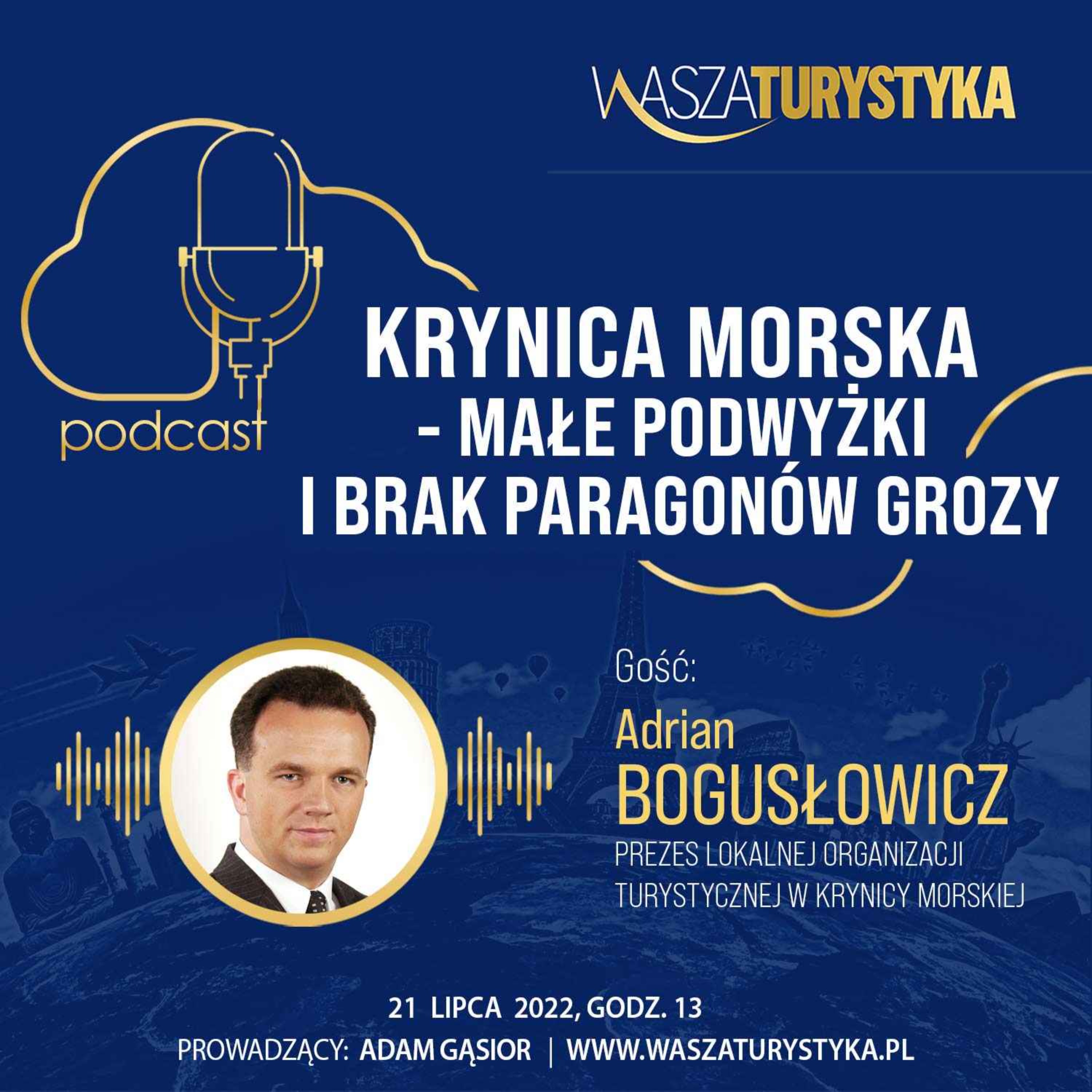 cover art for WaszaTurystyka podcast #51 - wywiad z Adrianem Bogusłowiczem, prezesem Lokalnej Organizacji Turystycznej w Krynicy Morskiej.