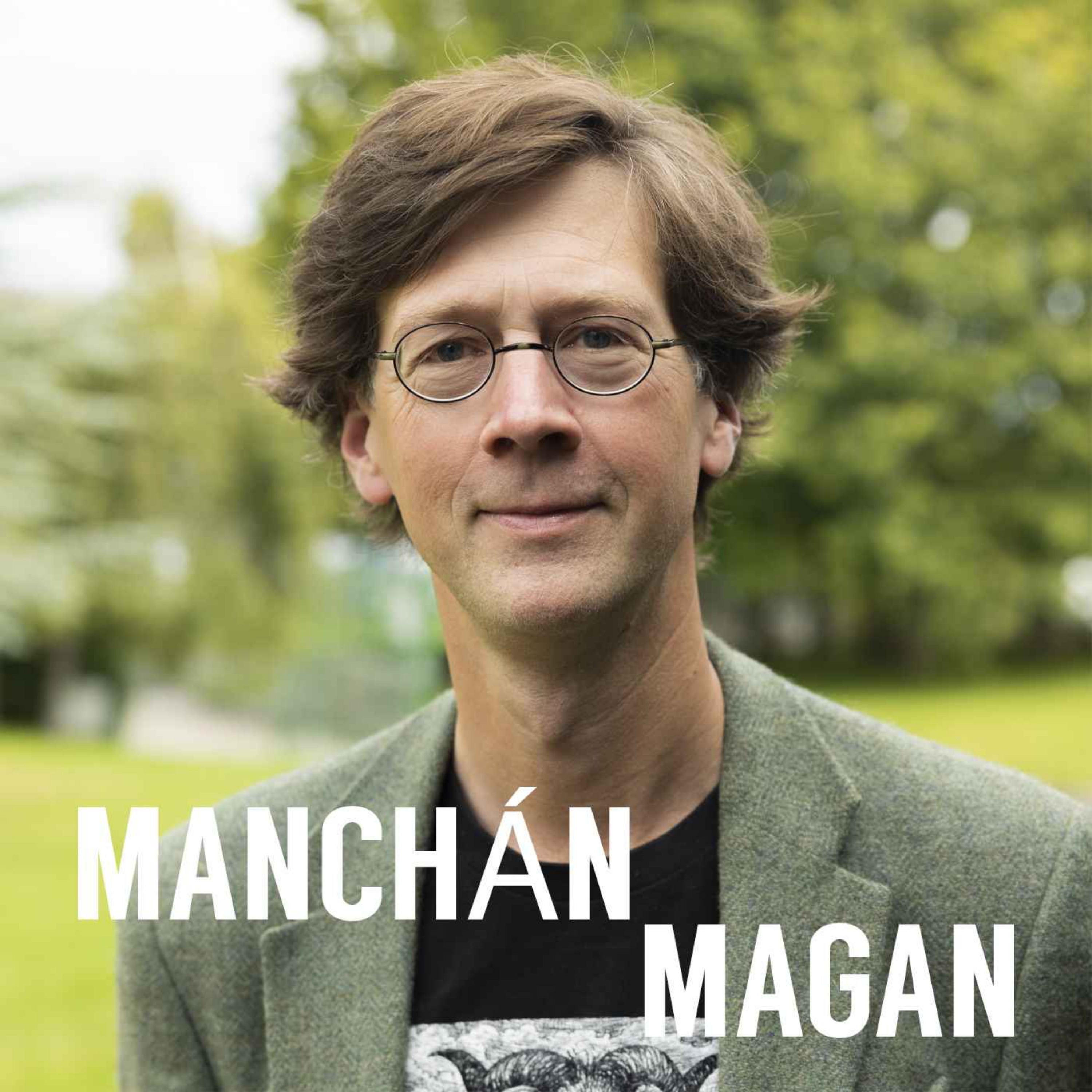 cover art for  Unveiling Secrets with Manchán Magan