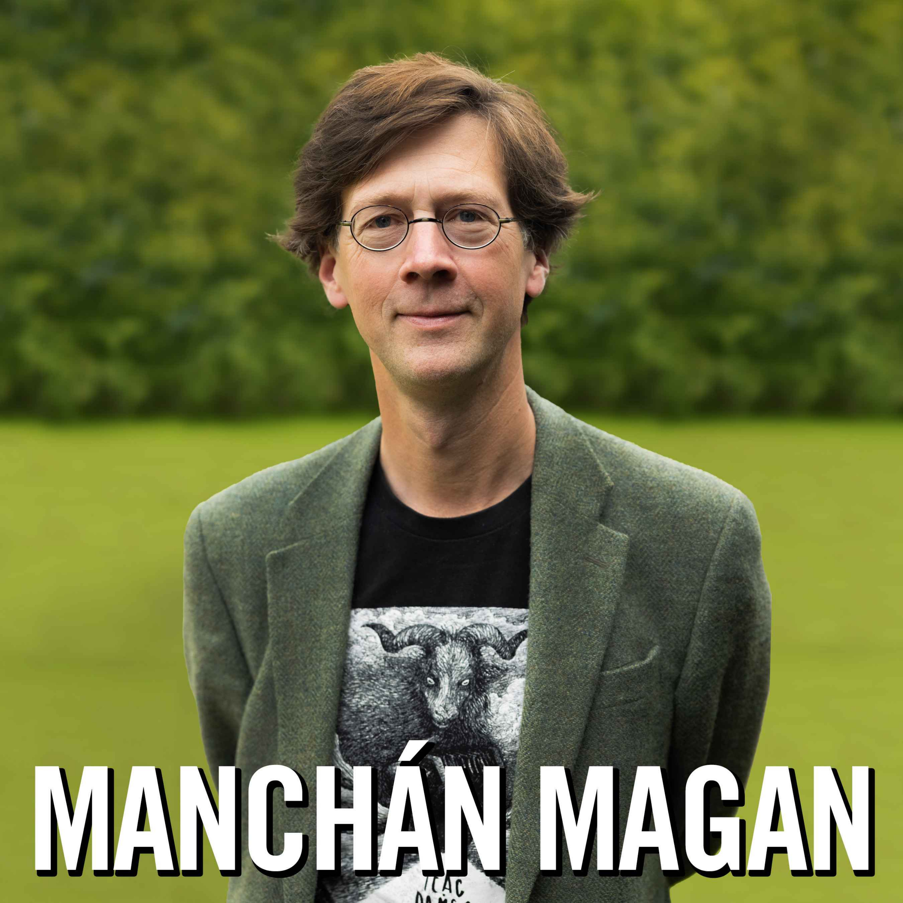 cover art for Language, Myths, History, and the Land with Manchán Magan
