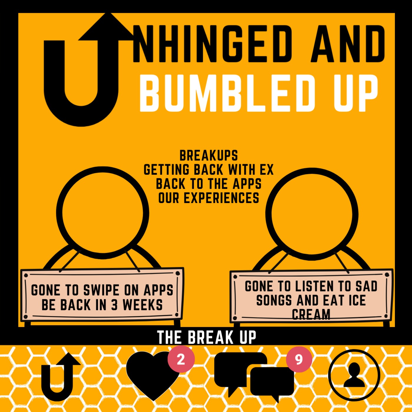 Unhinged and Bumbled up : The relatable dating podcast