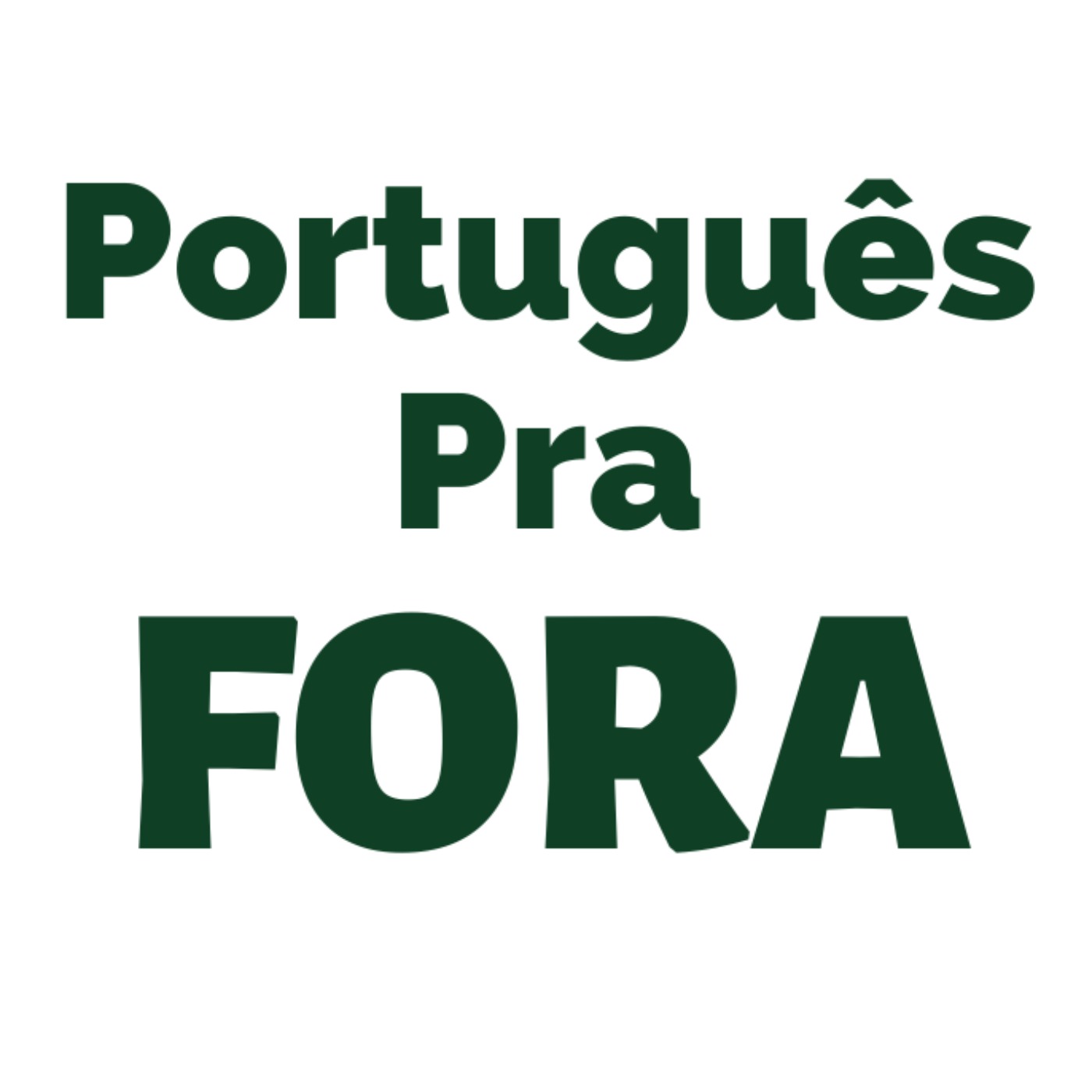 Português Pra Fora