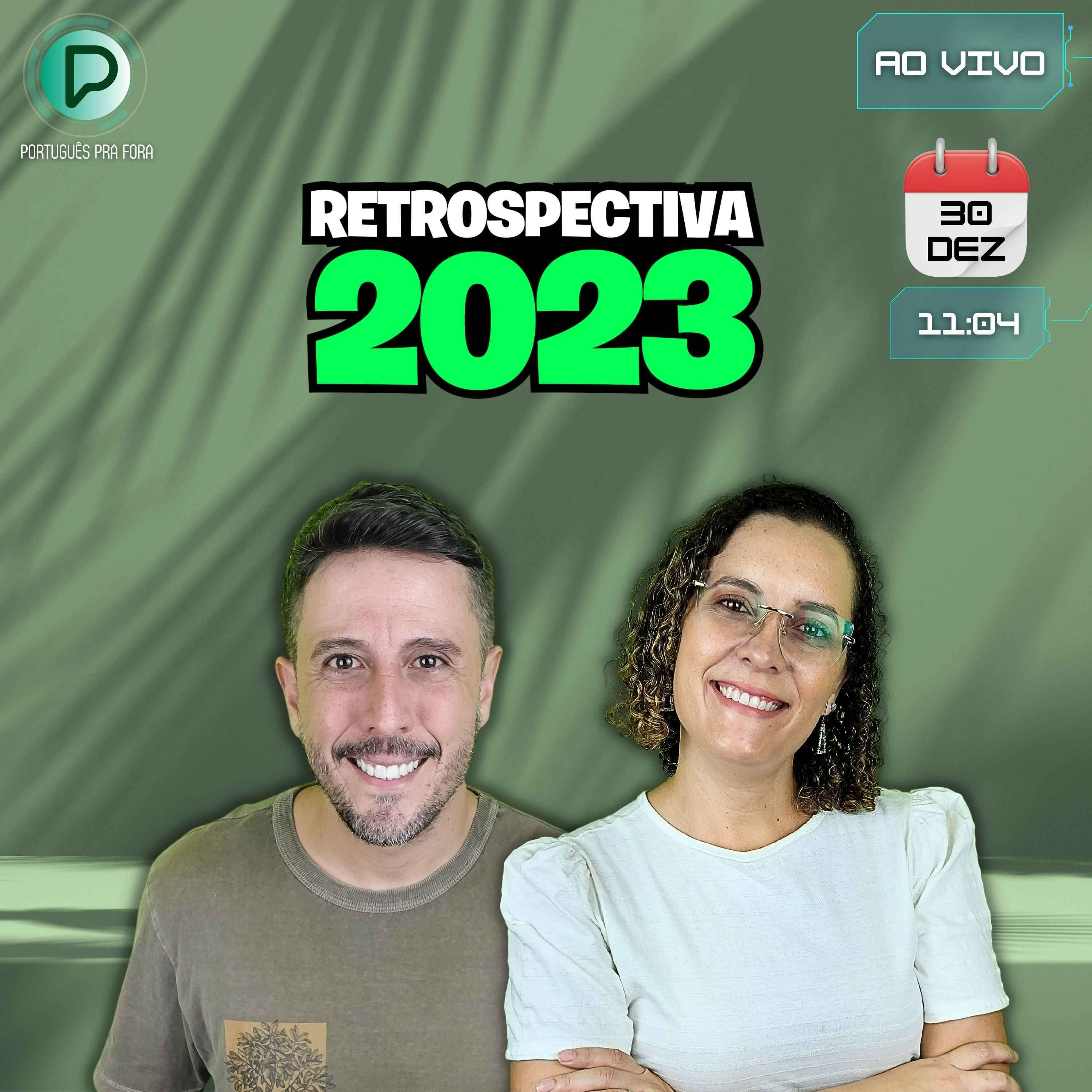 #294 - LIVE DO PODCAST | Retrospectiva 2023