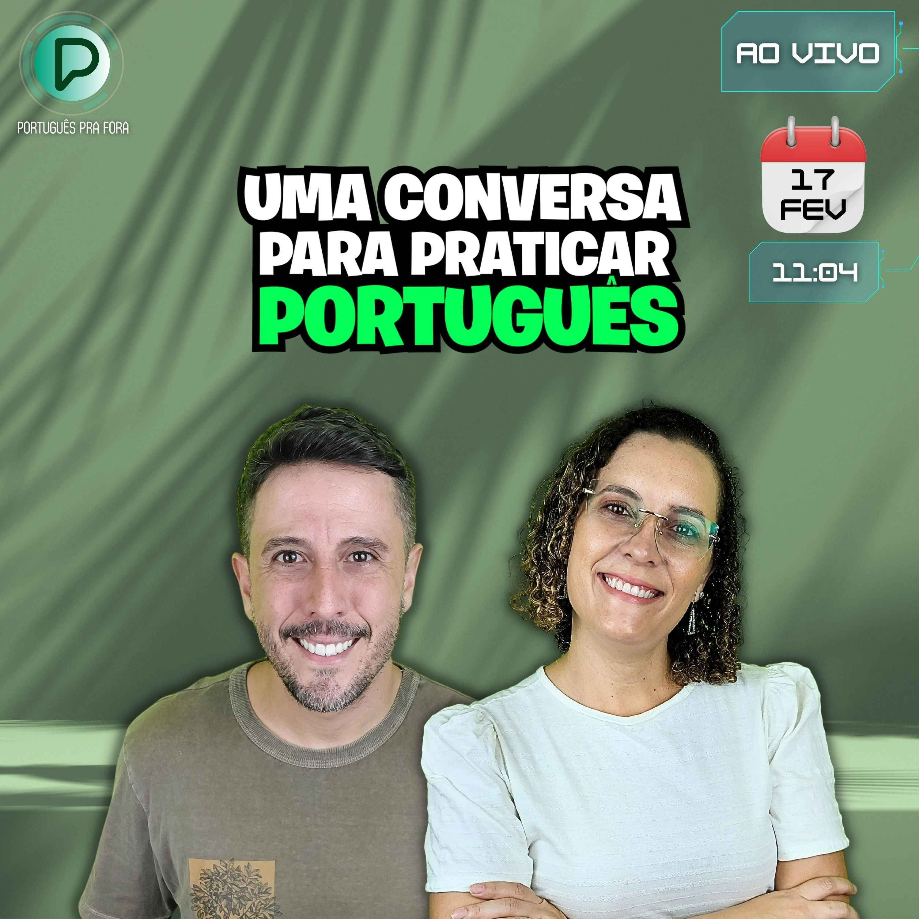 cover art for #297 - LIVE DO PODCAST | Conversa para praticar português