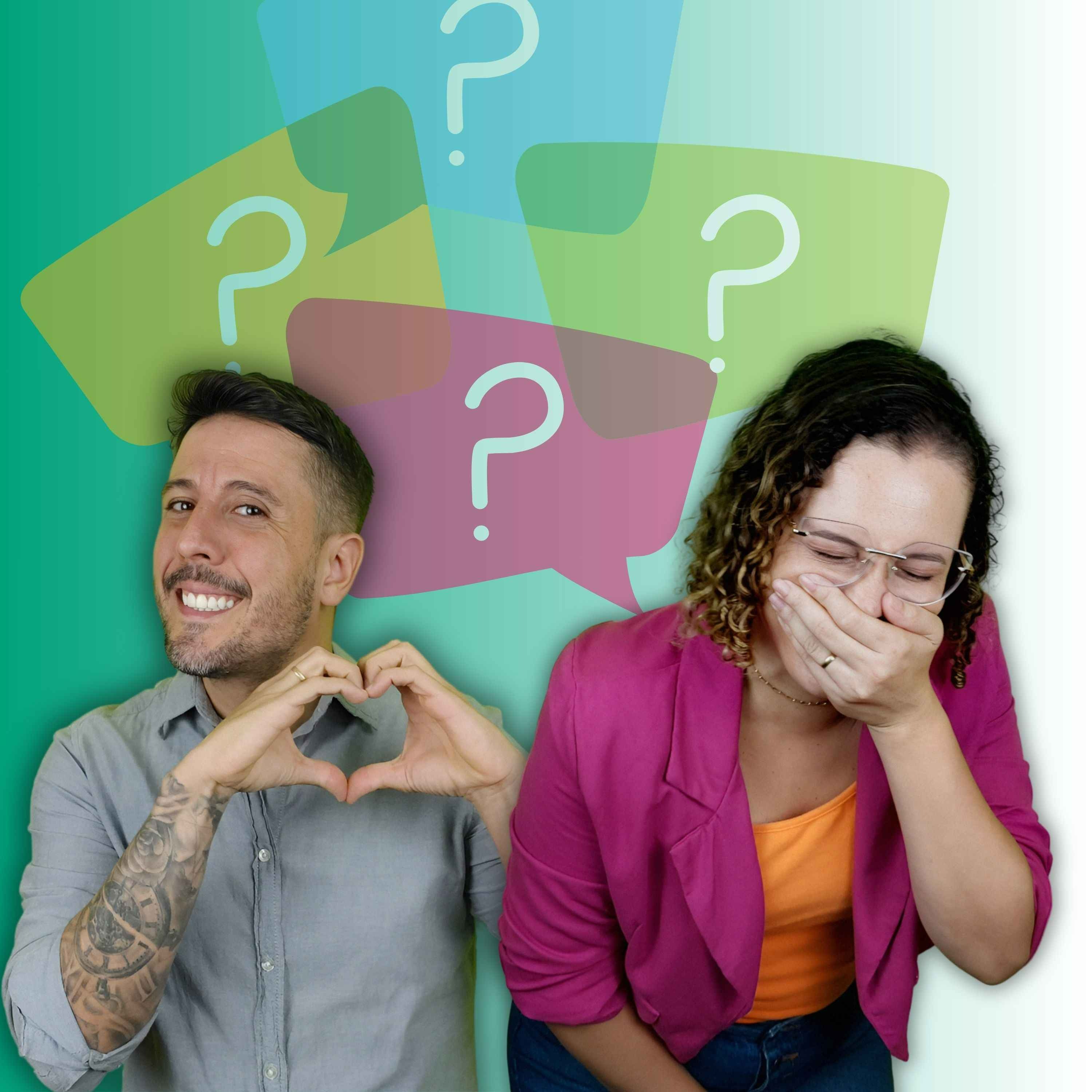 #353 - Perguntas que todo casal precisa fazer um para o outro