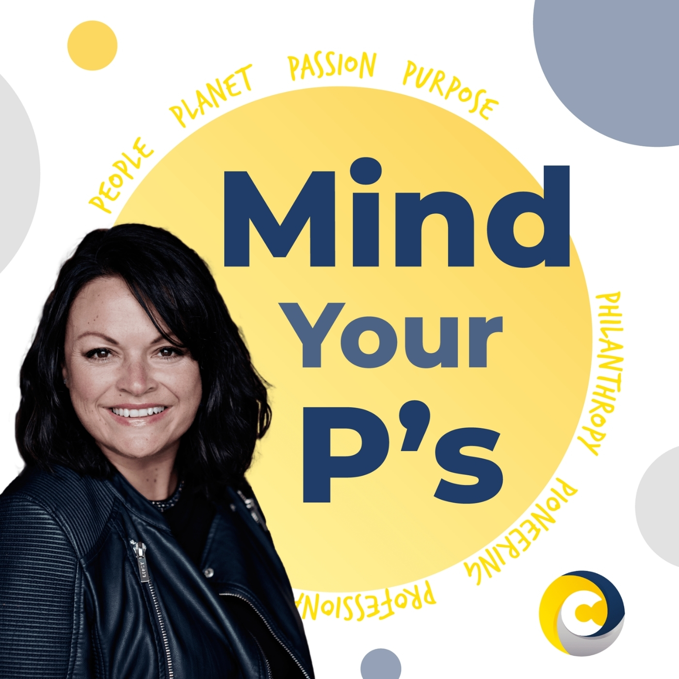 Mind Your P\'s: The Purposeful Leader\'s Guide