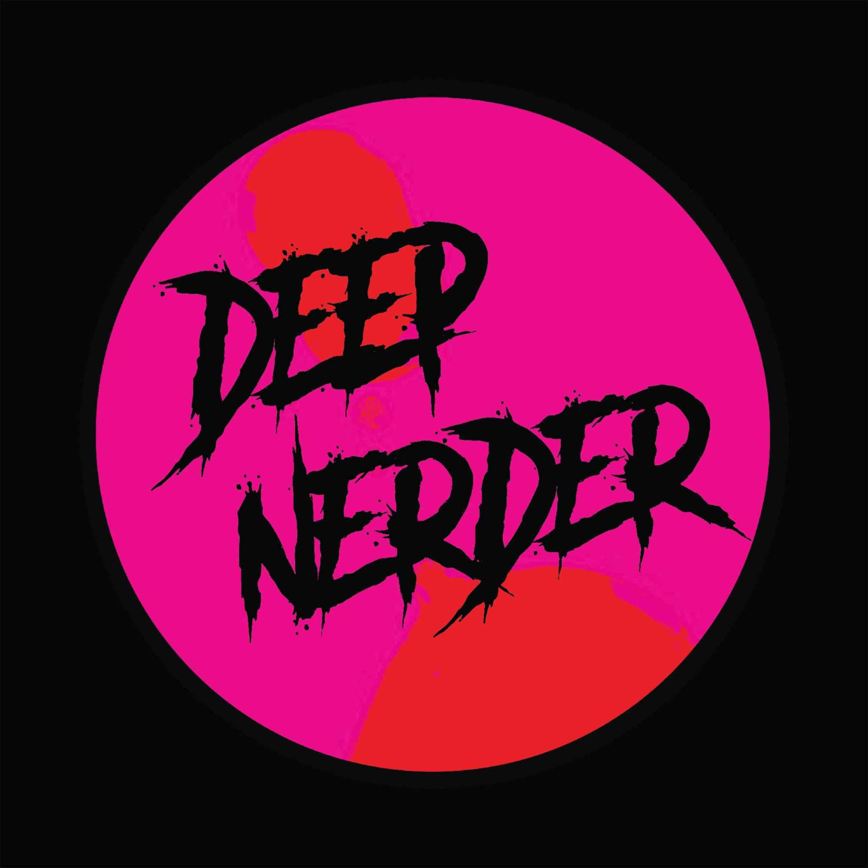 Deep Nerder