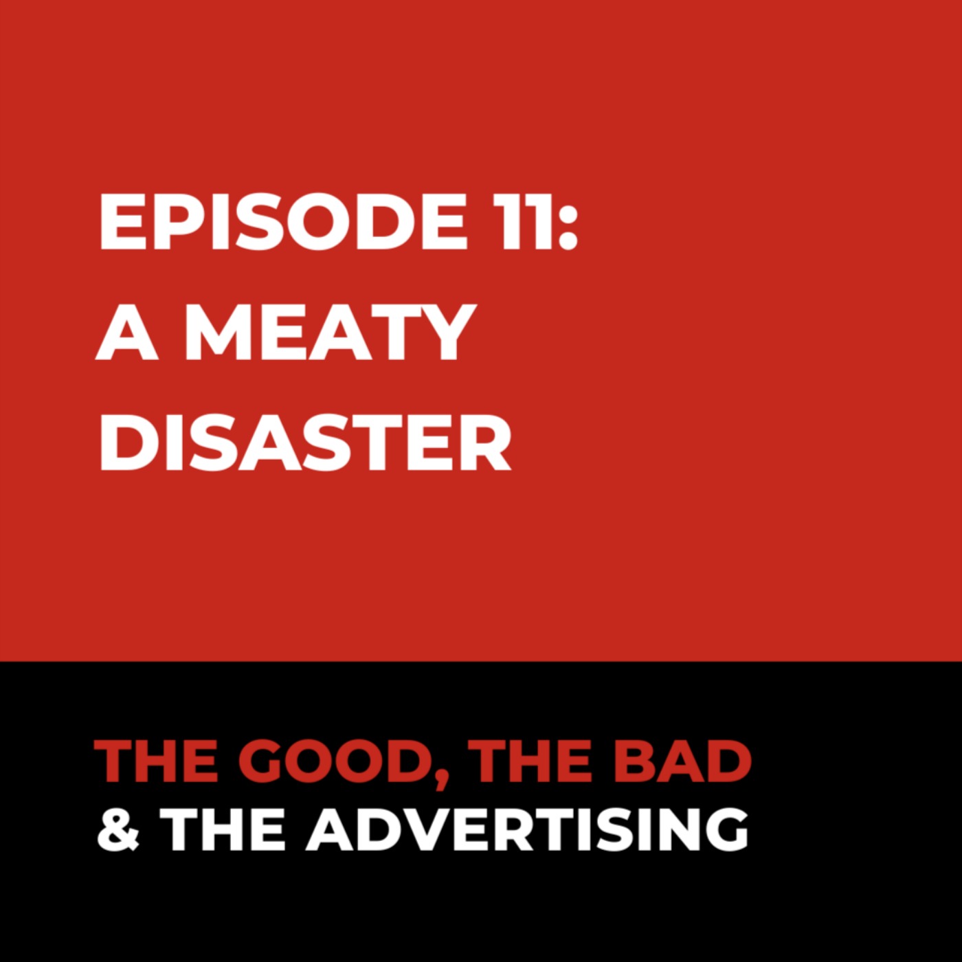 The Good, The Bad & The Advertising
