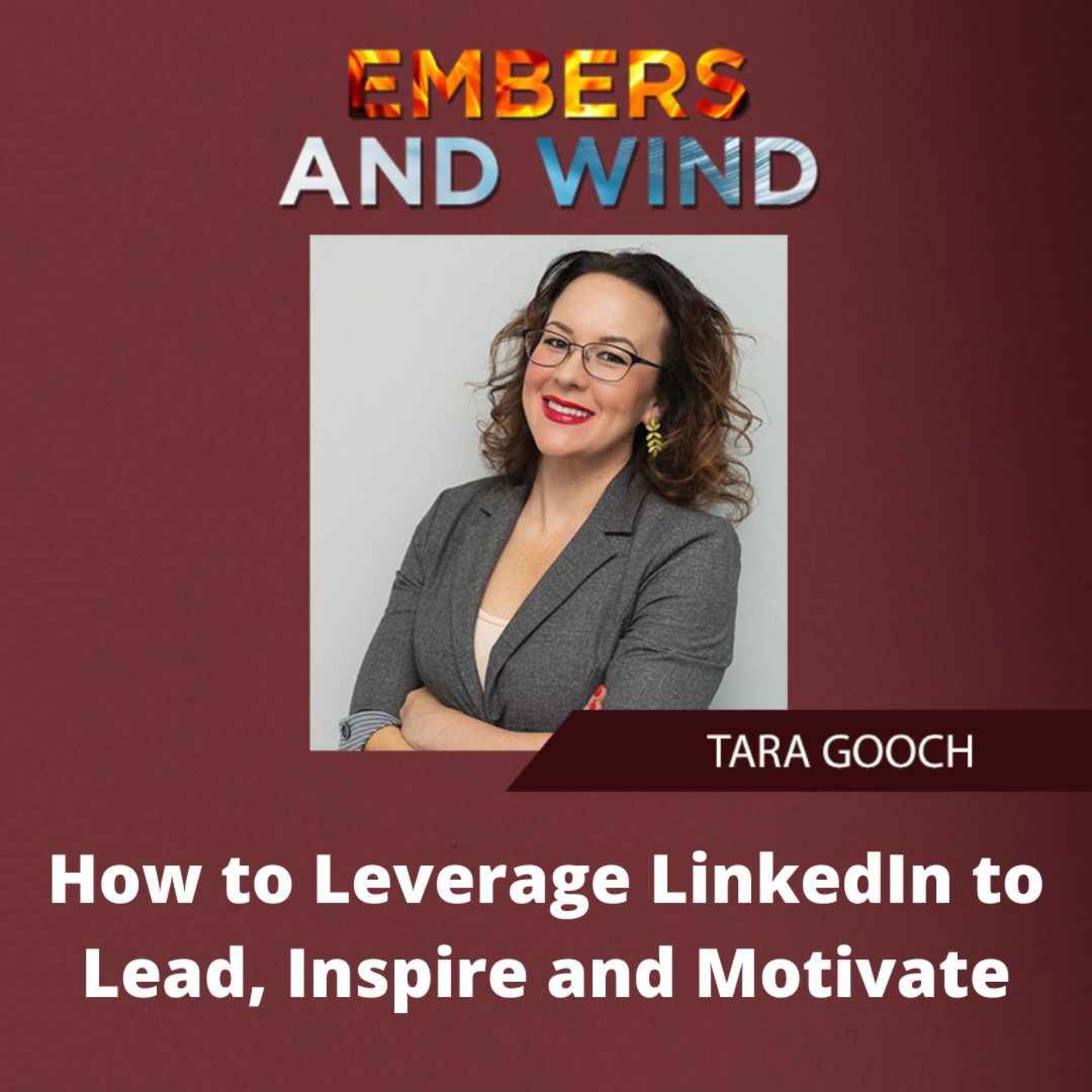 How to Leverage LinkedIn to Lead, Inspire and Motivate