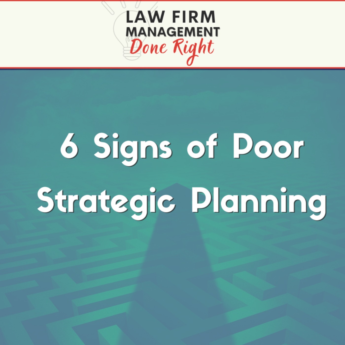 cover art for 6 Signs of Poor Strategic Planning