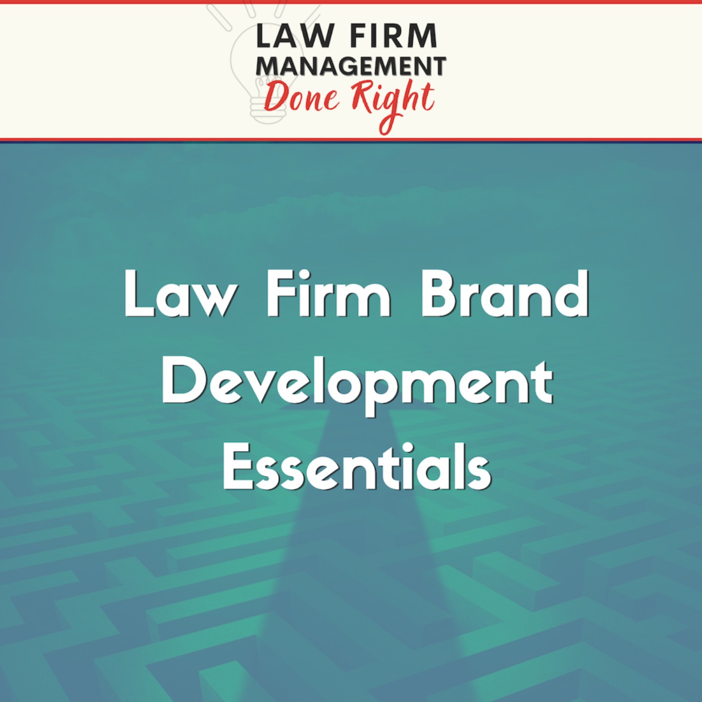 cover art for Law Firm Brand Development Essentials