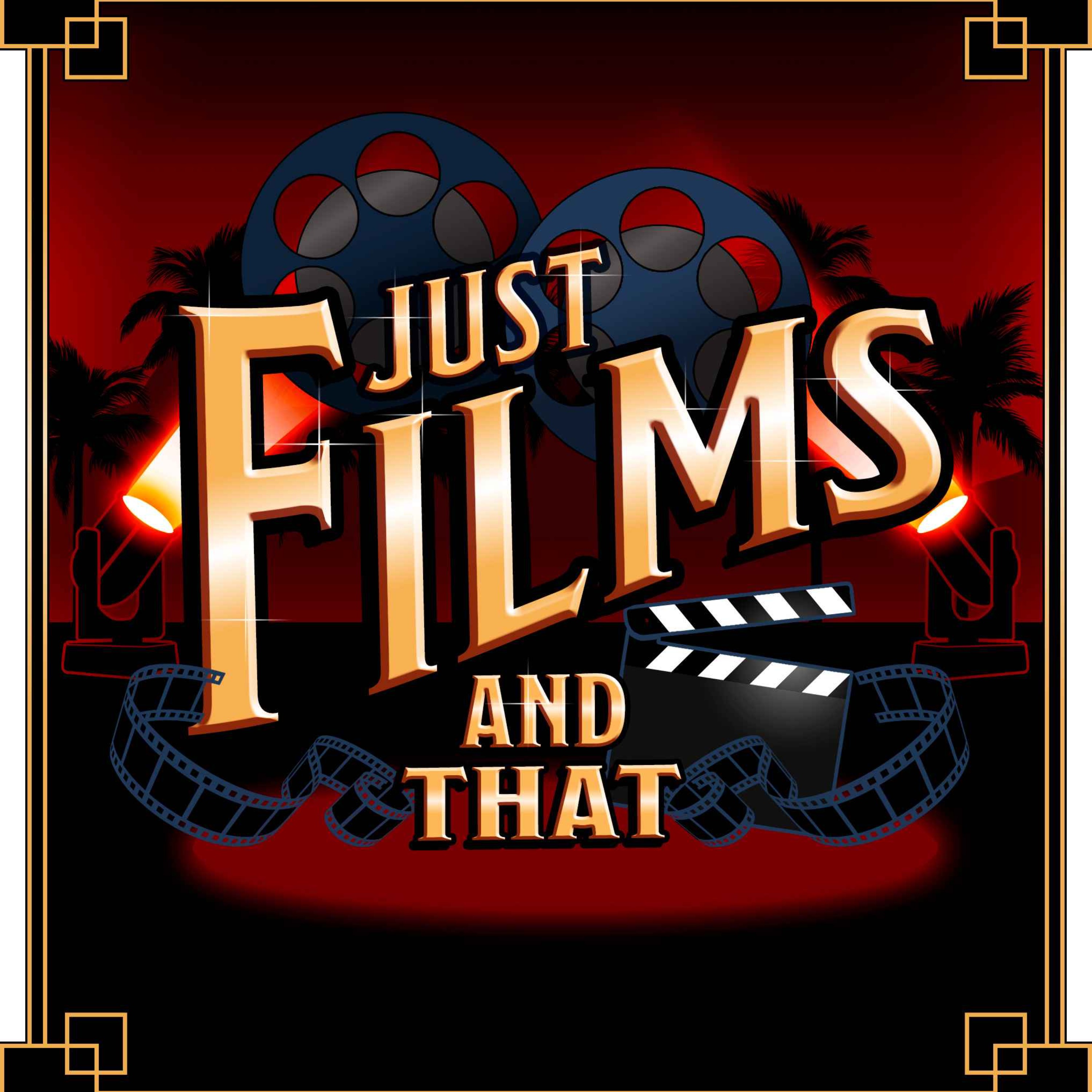 Just Films and that