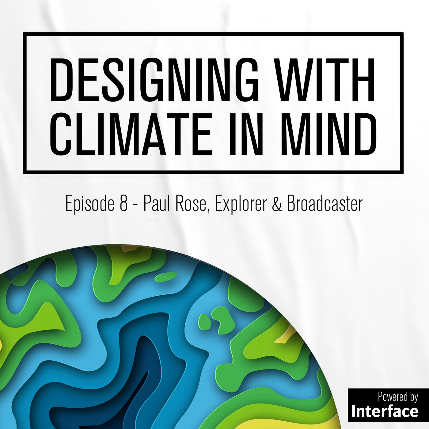 Episode Eight - Paul Rose