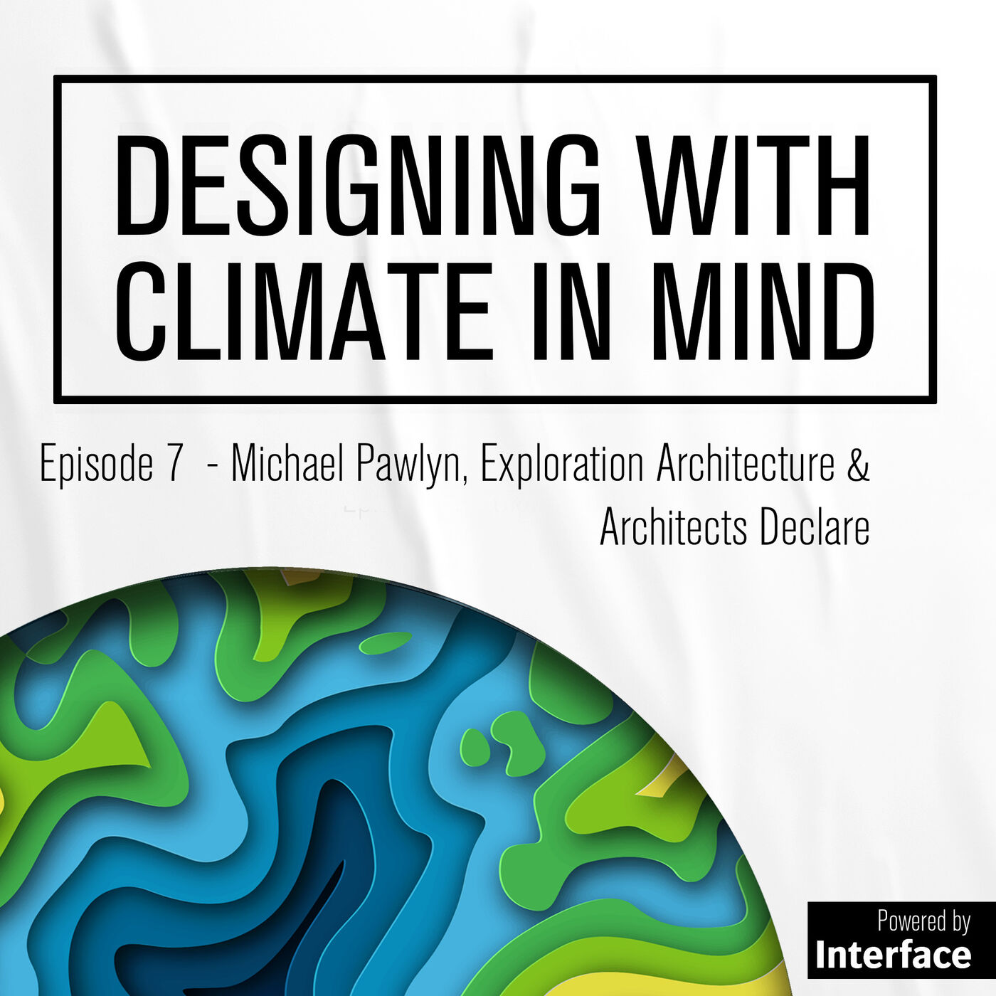 Episode Seven - Michael Pawlyn