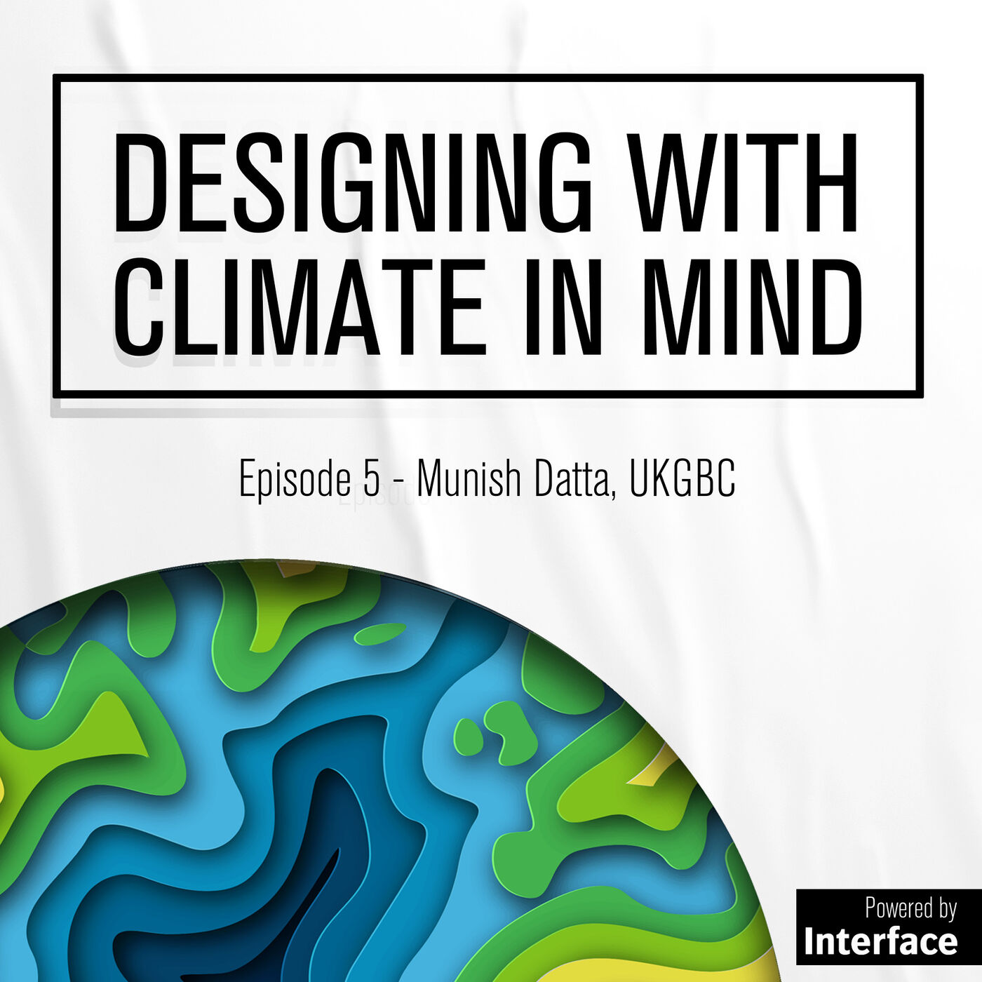 Episode Five - Munish Datta