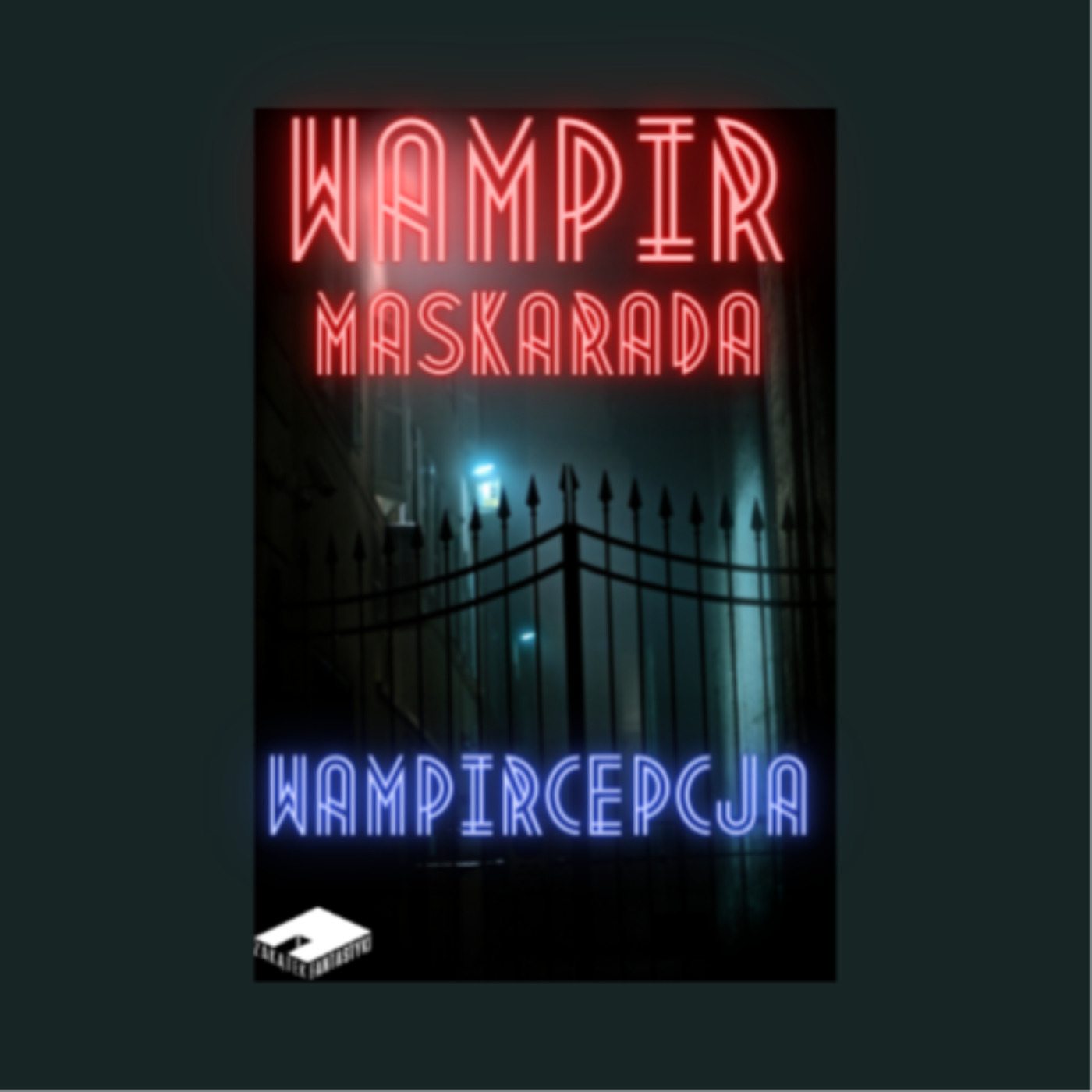 cover art for Wampir: Maskarada. Sesja 3