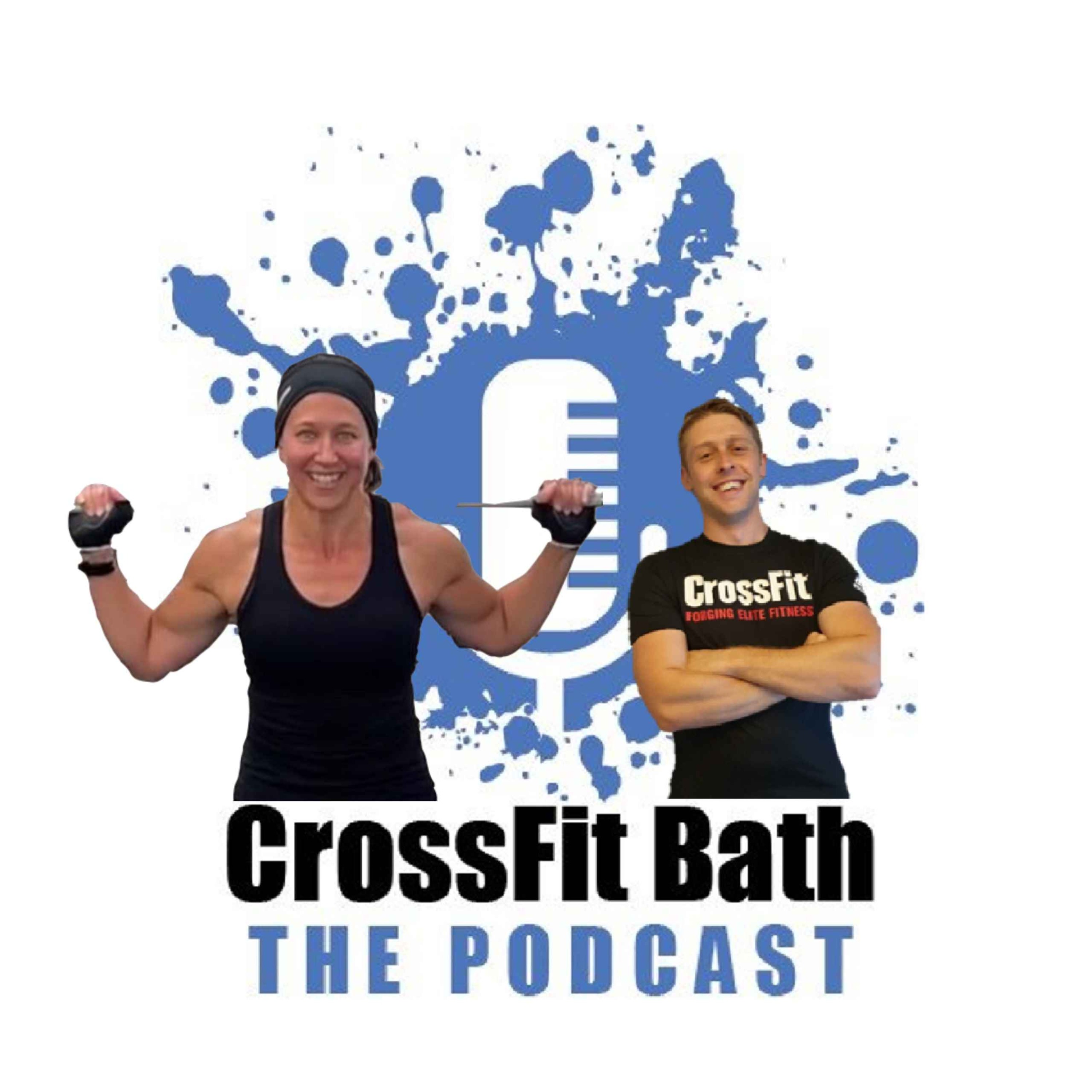 The CrossFit Bath Podcast