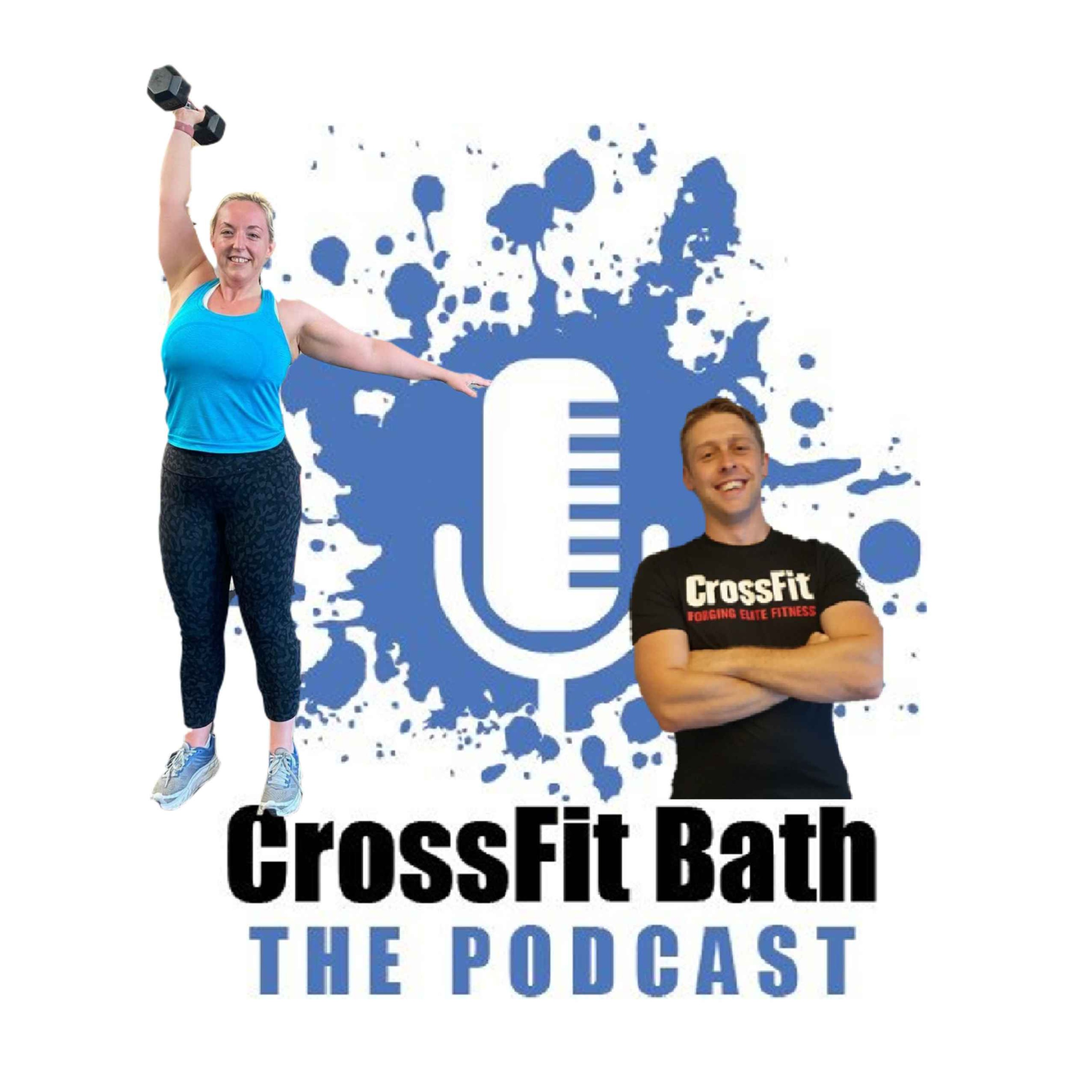 The CrossFit Bath Podcast
