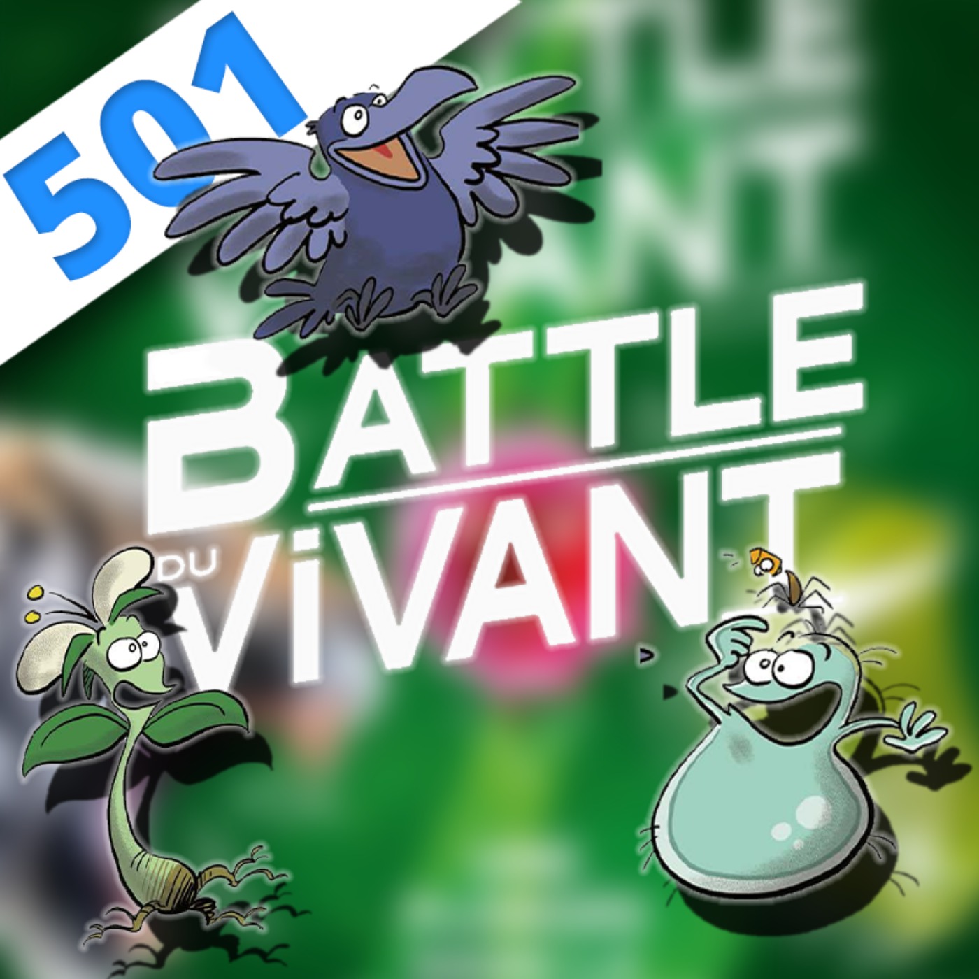 cover art for 501 - La Battle du Vivant