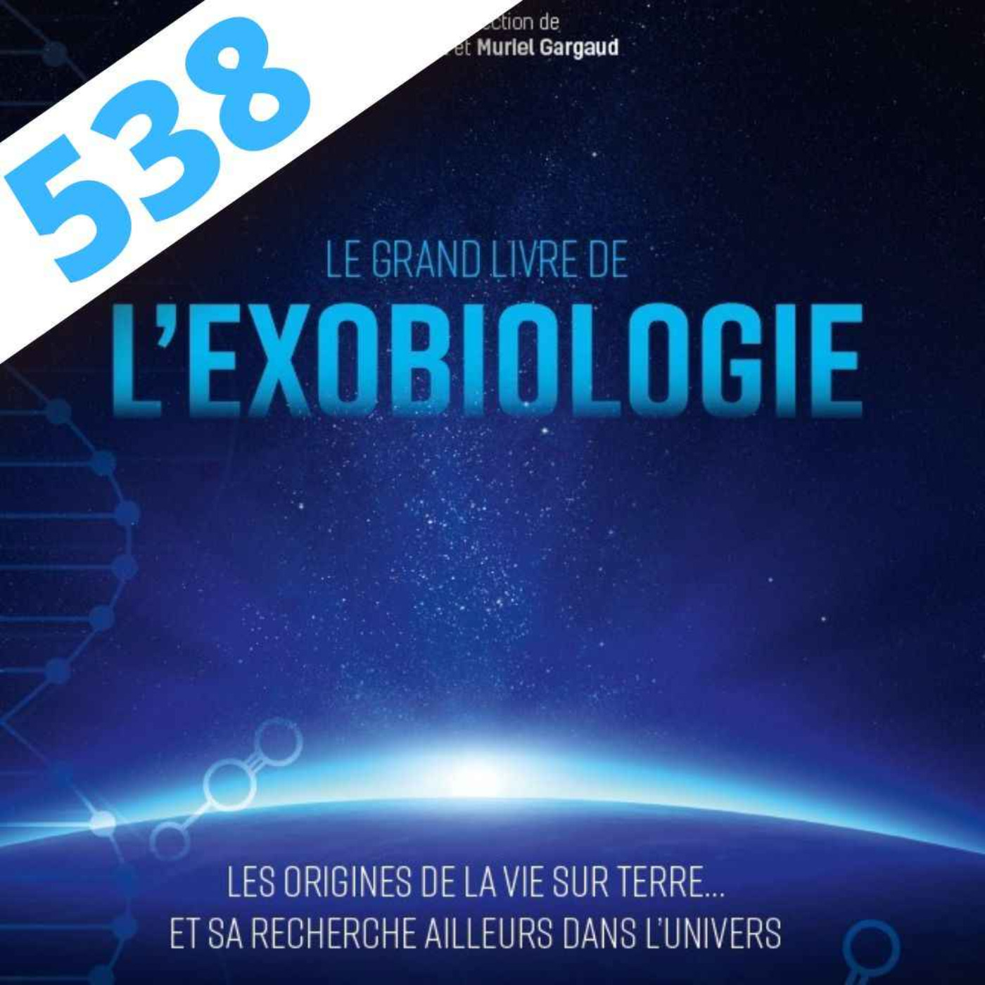 538 - Le Grand livre de l'Exobiologie