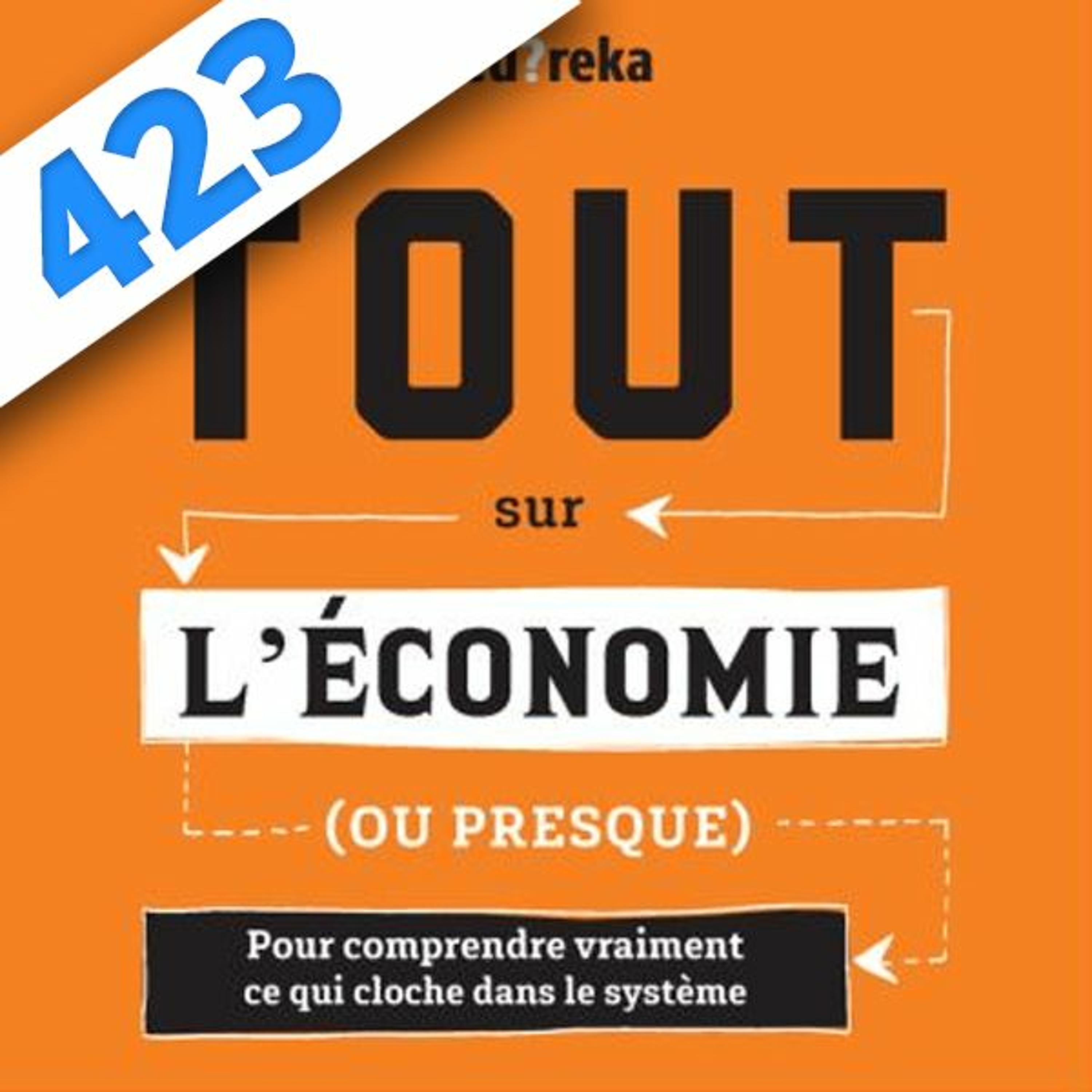 423 - L'économie d'Heu?reka