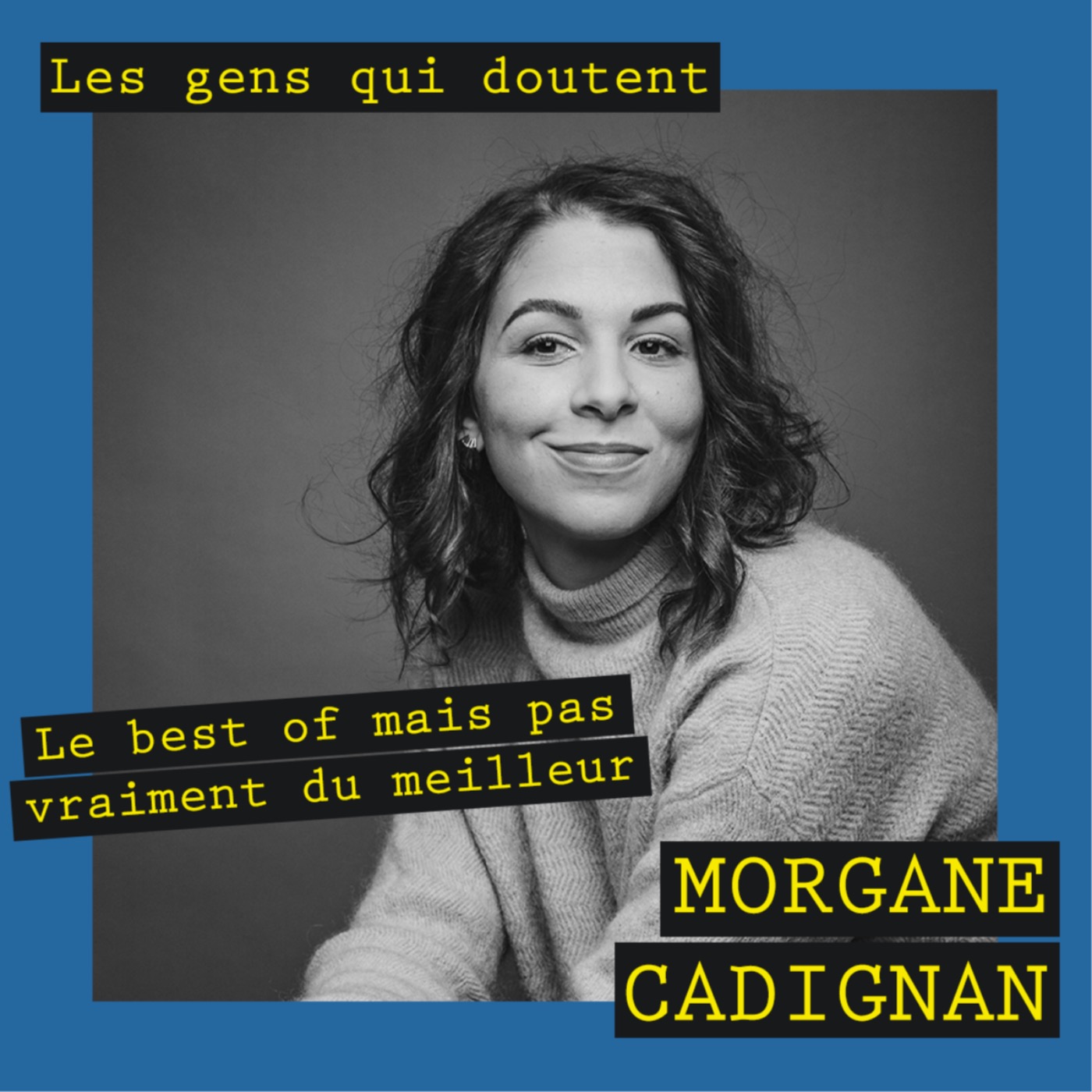 cover art for Morgane Cadignan : n’importe quoi