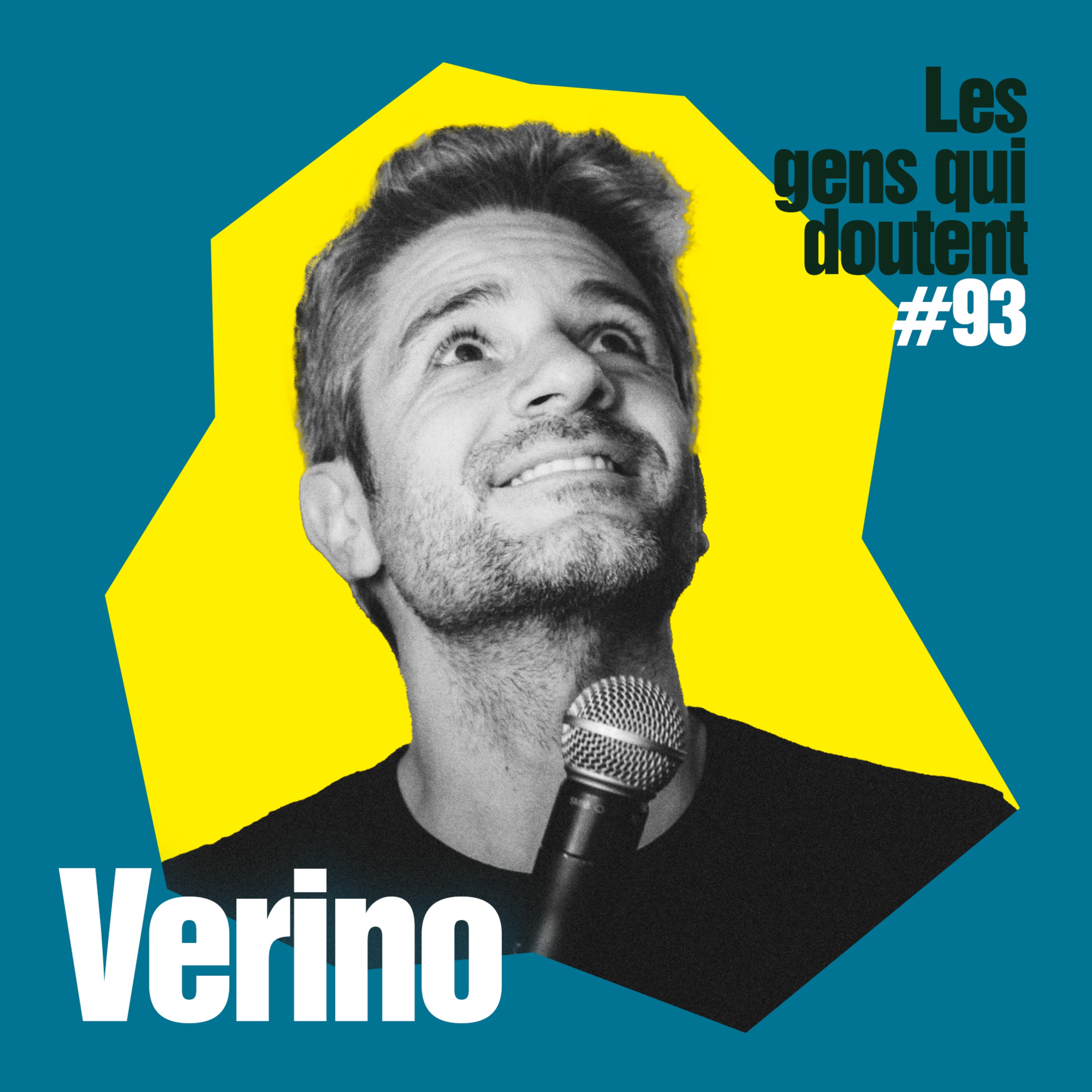 Verino : « Je fais confiance à mon travail, pas à mon talent »