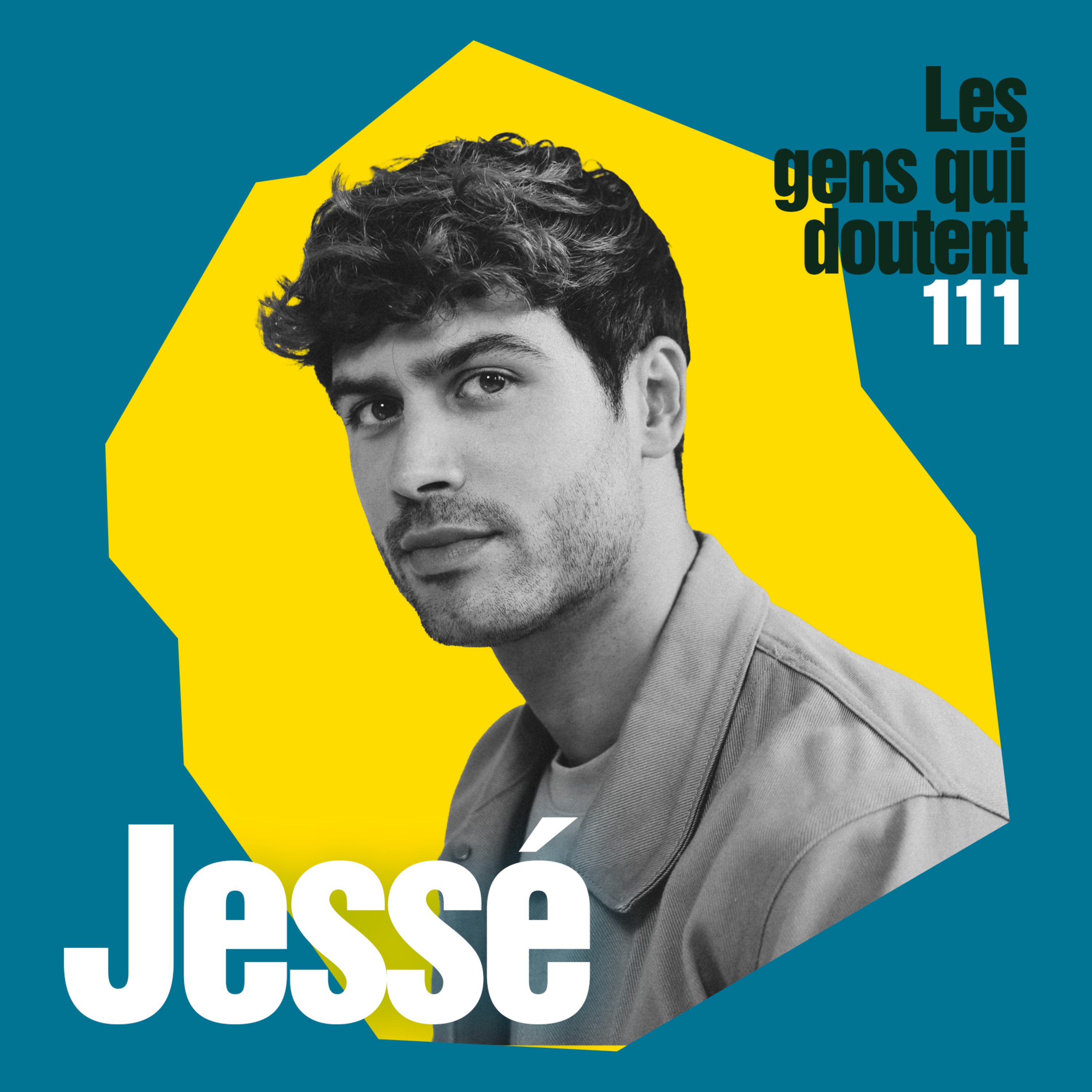 Les Gens Qui Doutent - Jessé :