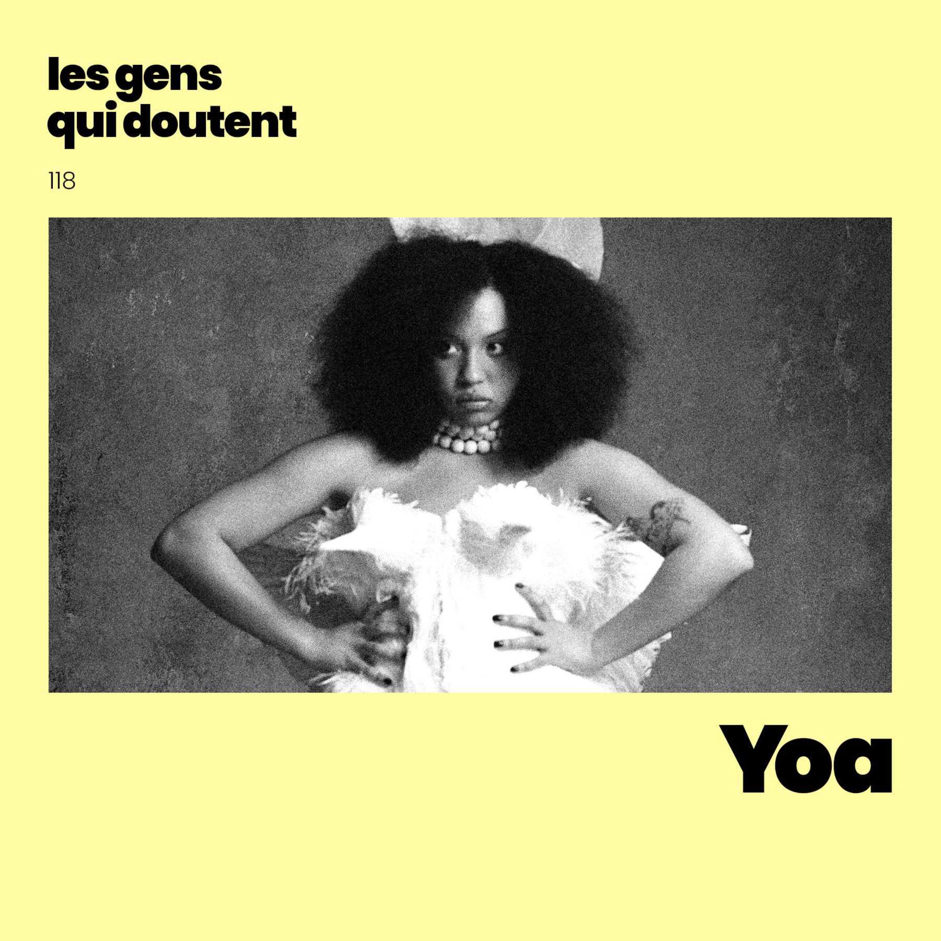 Yoa : « Je fonce et au pire, je fais une connerie »