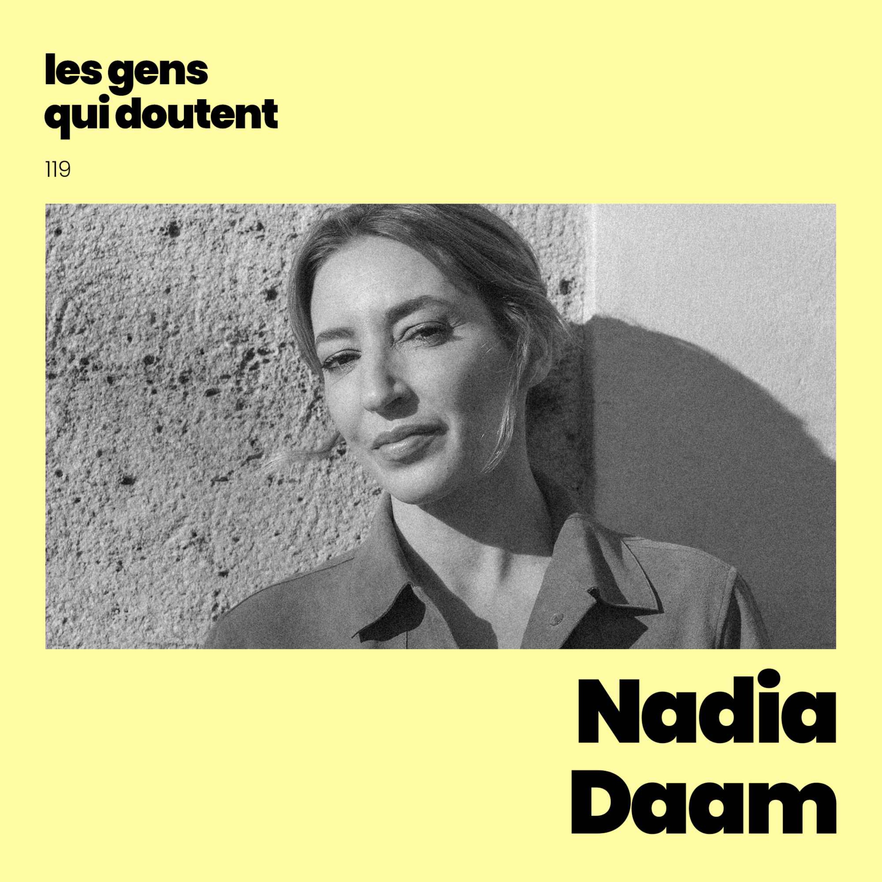Nadia Daam : « La colère a longtemps été un carburant »