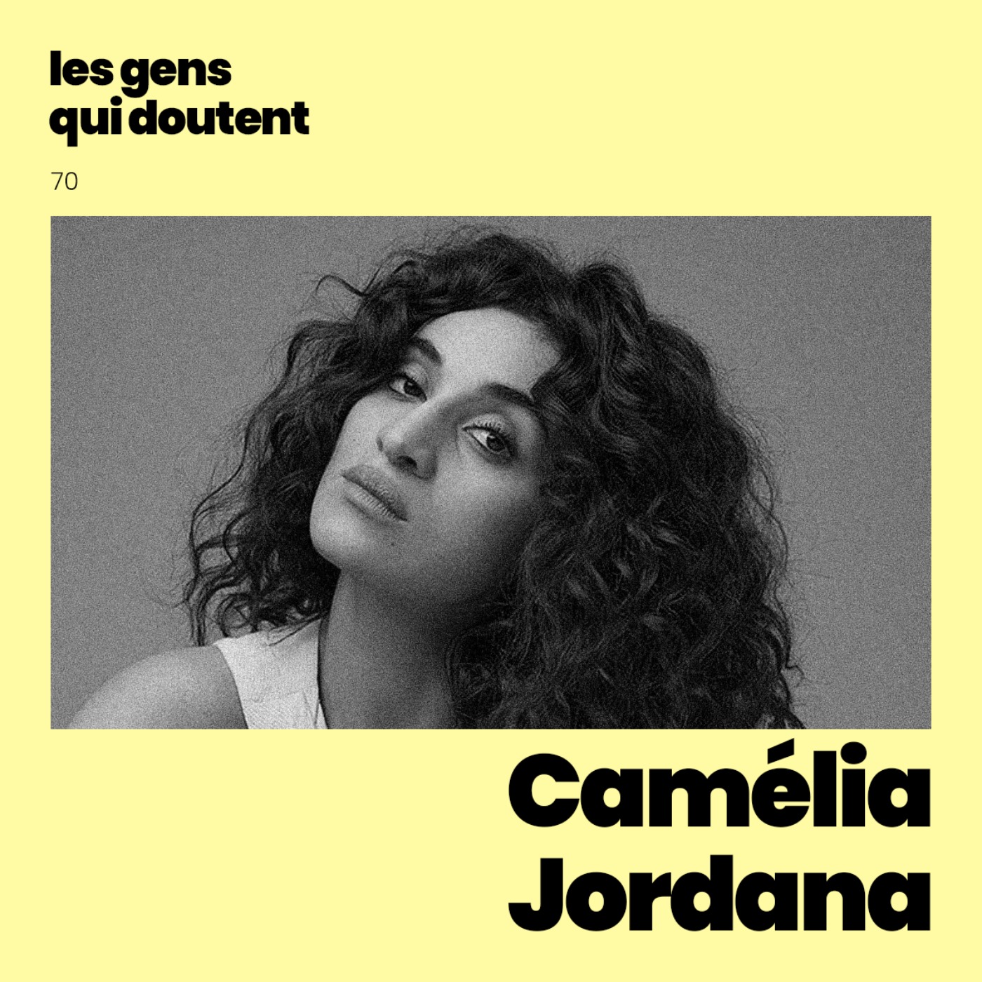 Camélia Jordana : « Ça ne marche pas d’oublier les choses, il faut les regarder en face » episode artwork
