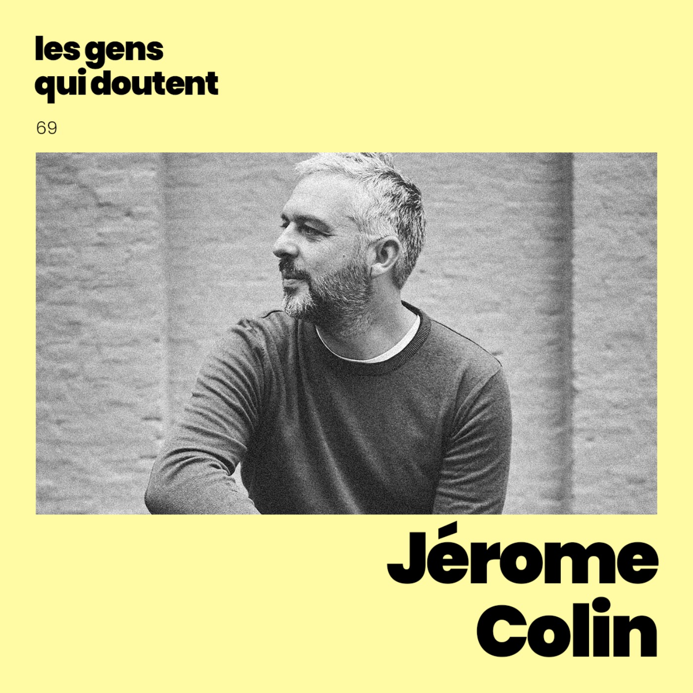 Jérôme Colin :  « Nier la souffrance de quelqu’un, c’est le pire qu’on puisse faire » episode artwork