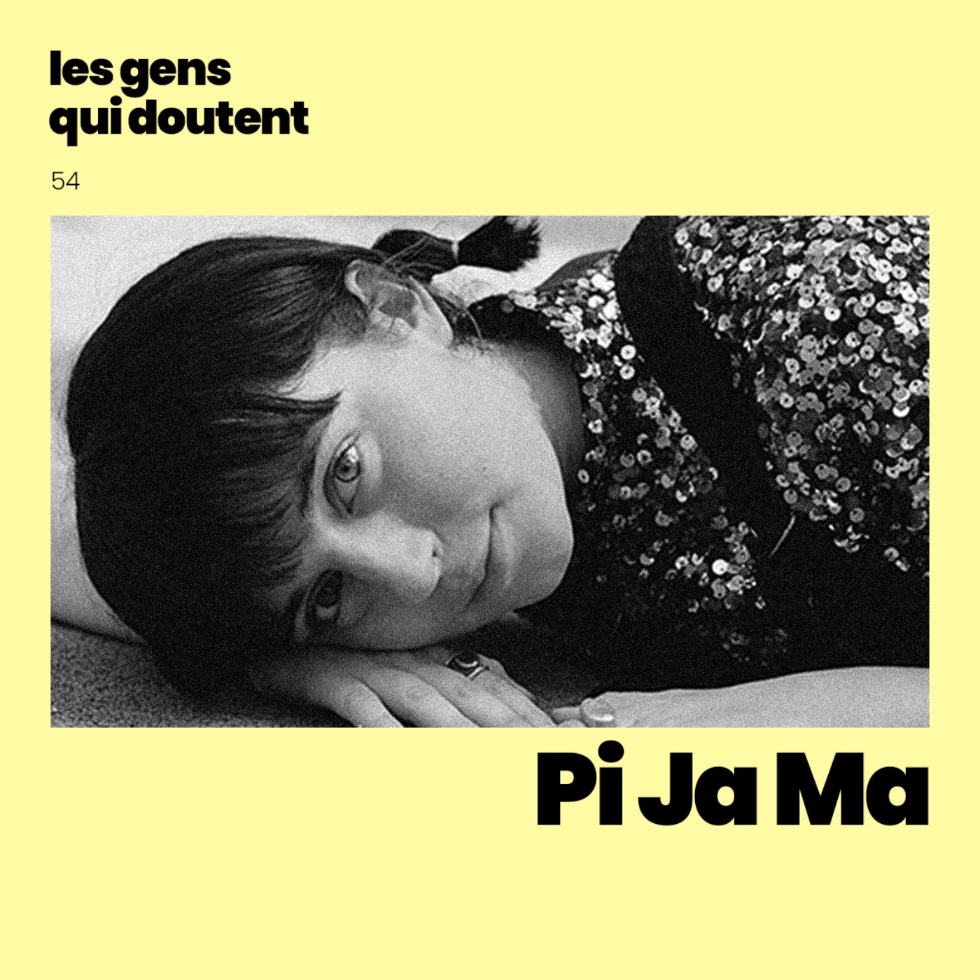 Pi Ja Ma : « J’ai toujours envie de faire l’inverse de ce qu’on me demande » episode artwork