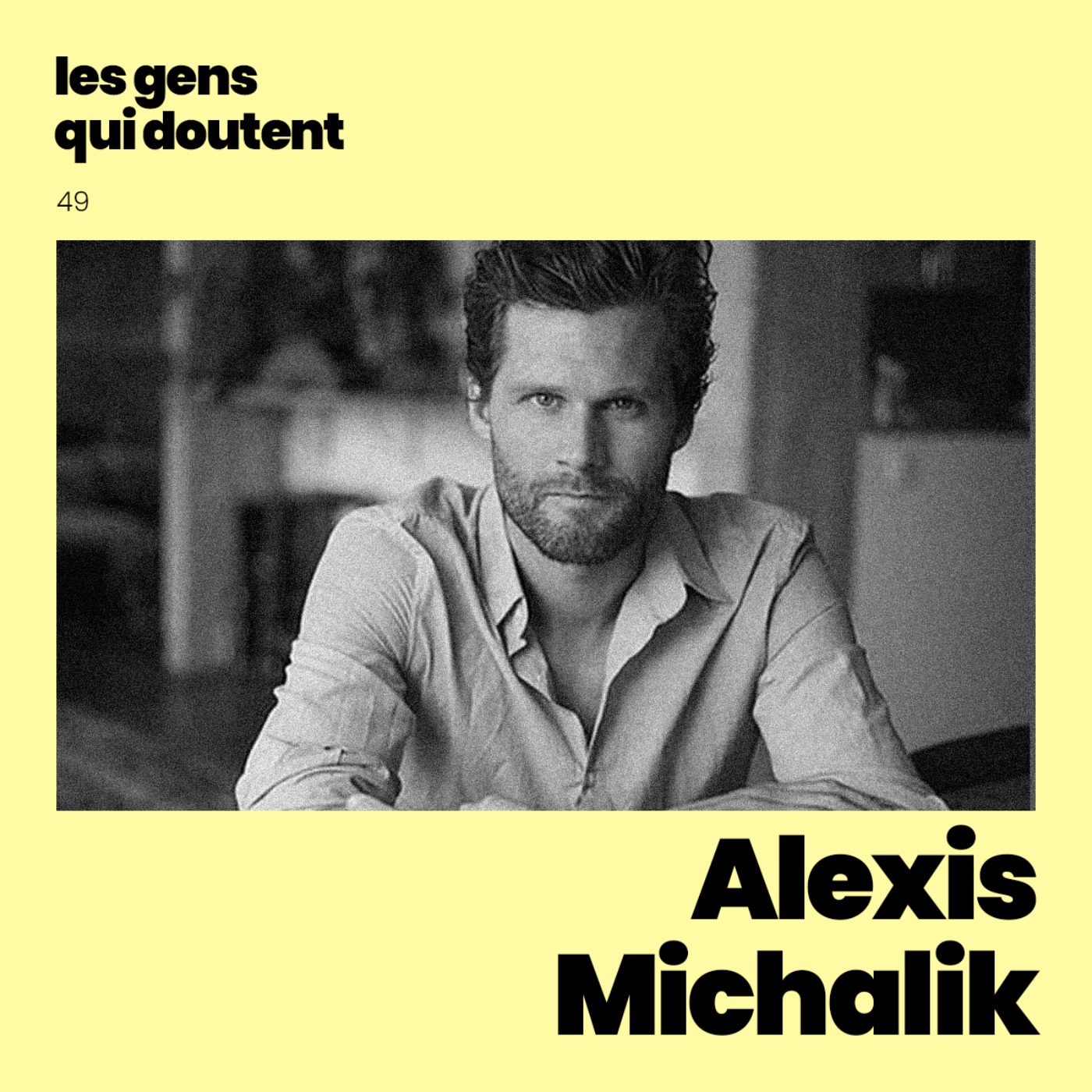 Alexis Michalik : « Il vaut mieux se planter tôt que de ne rien faire » episode artwork