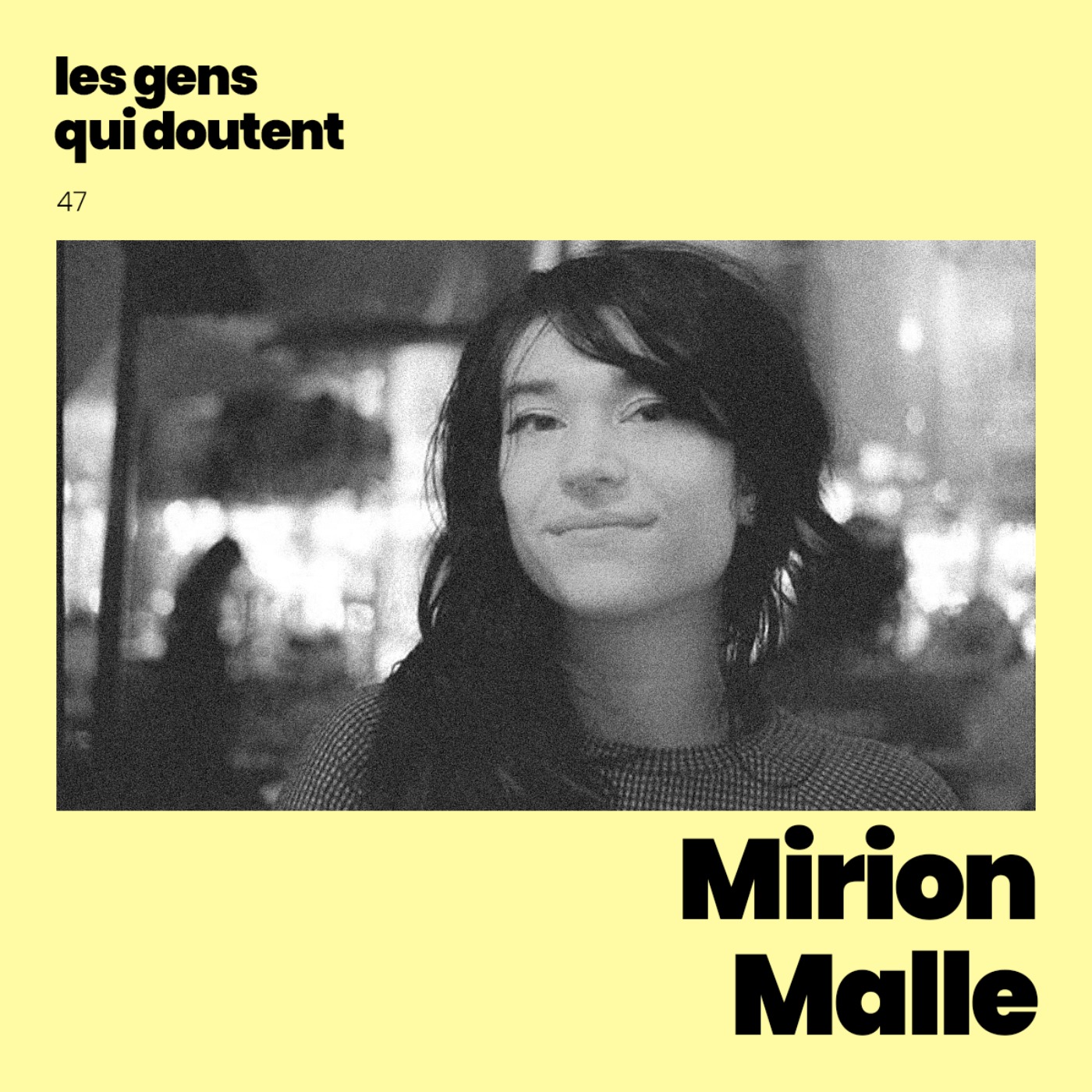Mirion Malle : « C’est fatiguant d’être sur ses gardes tout le temps » episode artwork