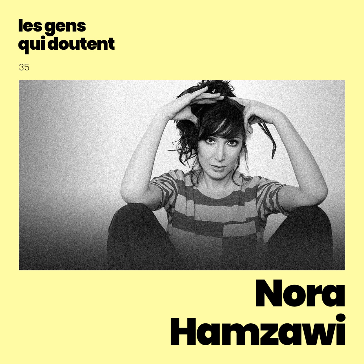 Nora Hamzawi : « J’ai toujours eu le sentiment que si j’arrivais à faire rire, j’étais un peu utile » episode artwork