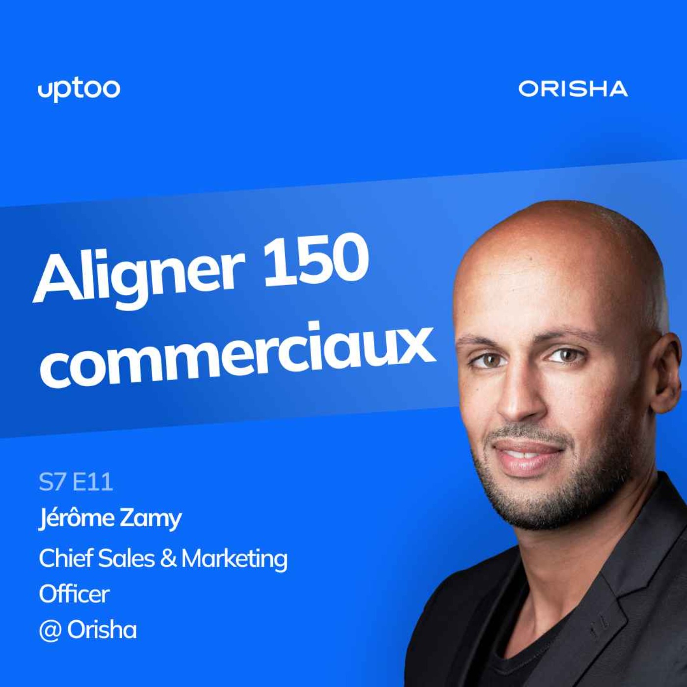 S07E11 - 150 commerciaux : structurer sans ralentir