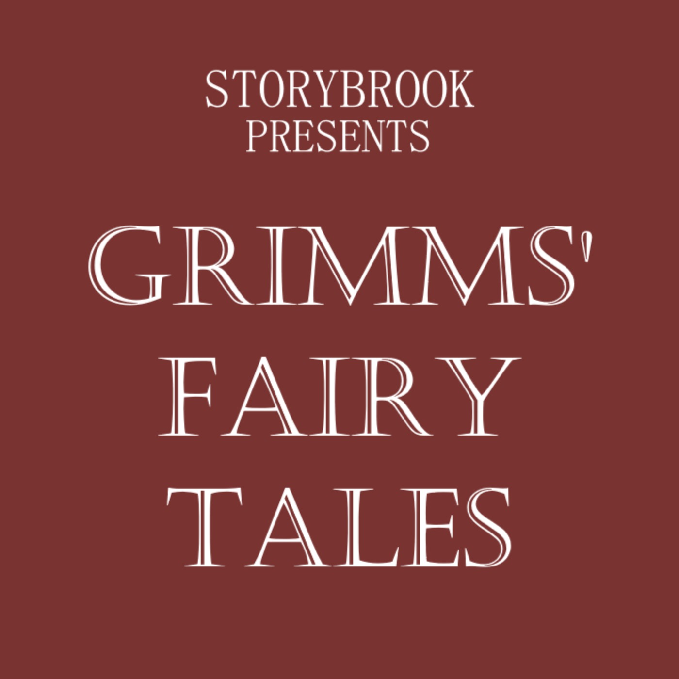 Storybrook Presents: Grimms' Fairy Tales