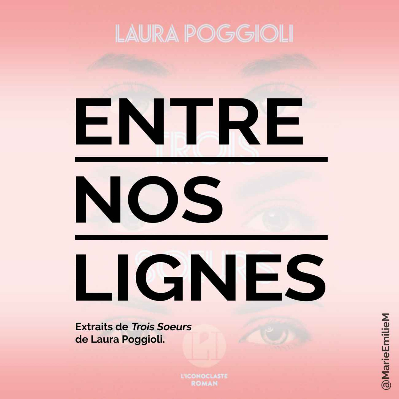 Laura Poggioli, Trois Soeurs